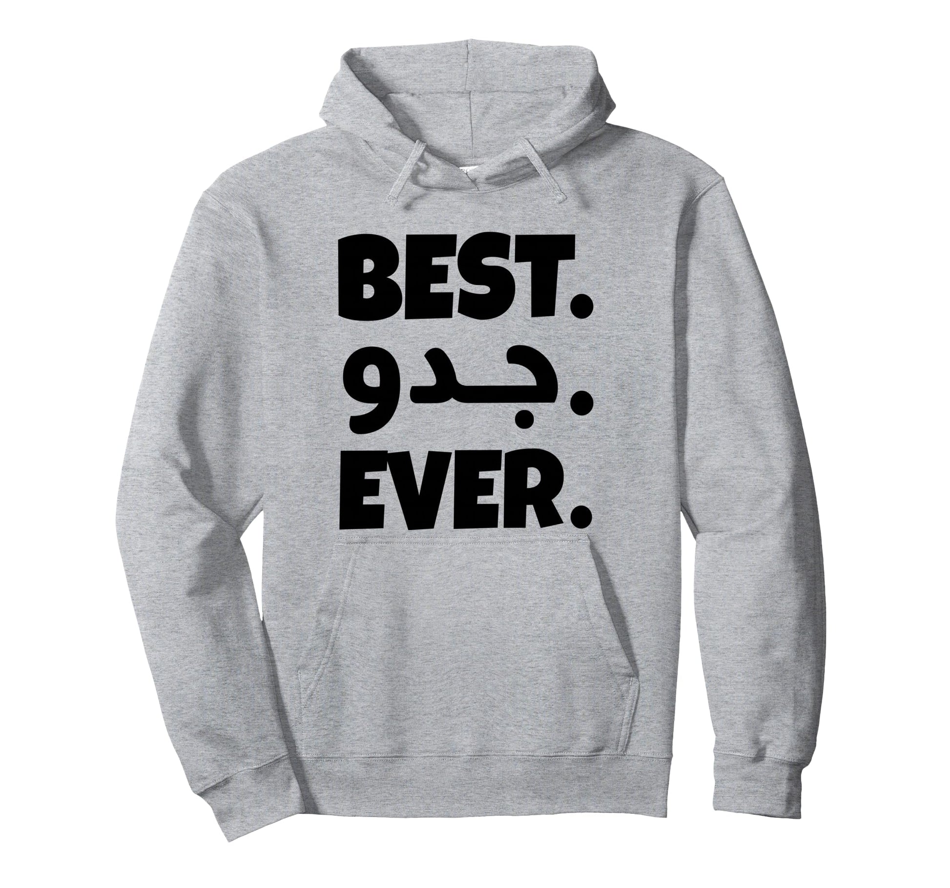 Best Papa Ever Arabic Grandpa Ever Hoodie - Fun Novelty Design Men Women - T-Shirt, Sweatshirt, Hoodie