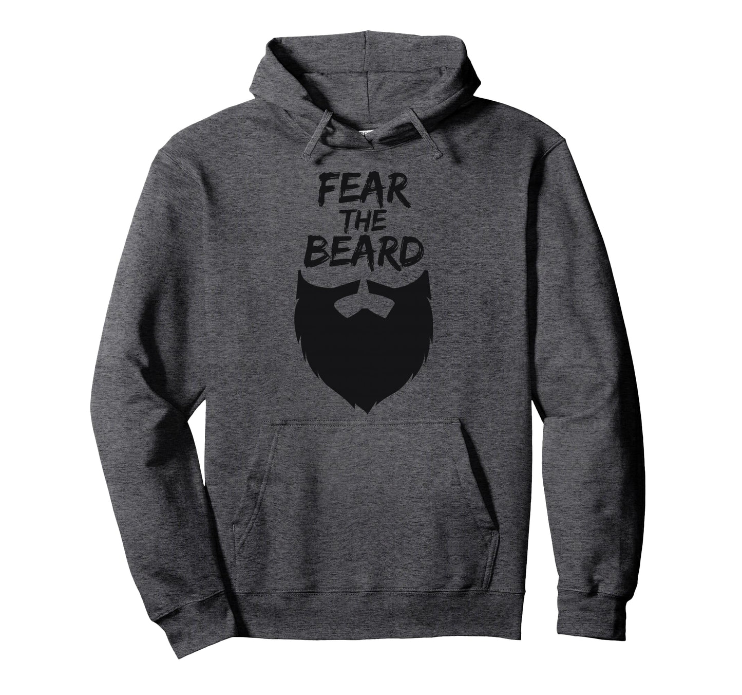 Funny Big Bearded Dad Fear Beard Fathers Hoodie - Trendy Graphic Unisex - T-Shirt, Sweatshirt, Hoodie