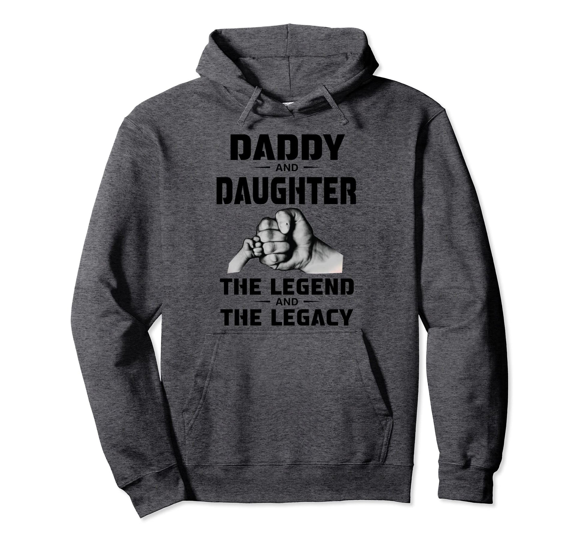 Daddy Daughter Legend And Legacy Hoodie - Streetwear Style Men Women - T-Shirt, Sweatshirt, Hoodie