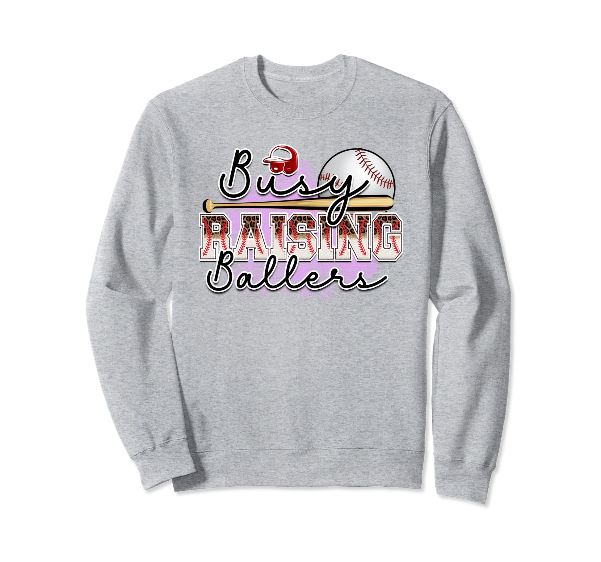 Busy Raising Ballers Is Baseball Sweatshirt - Custom Art Print Men Women - T-Shirt, Sweatshirt, Hoodie