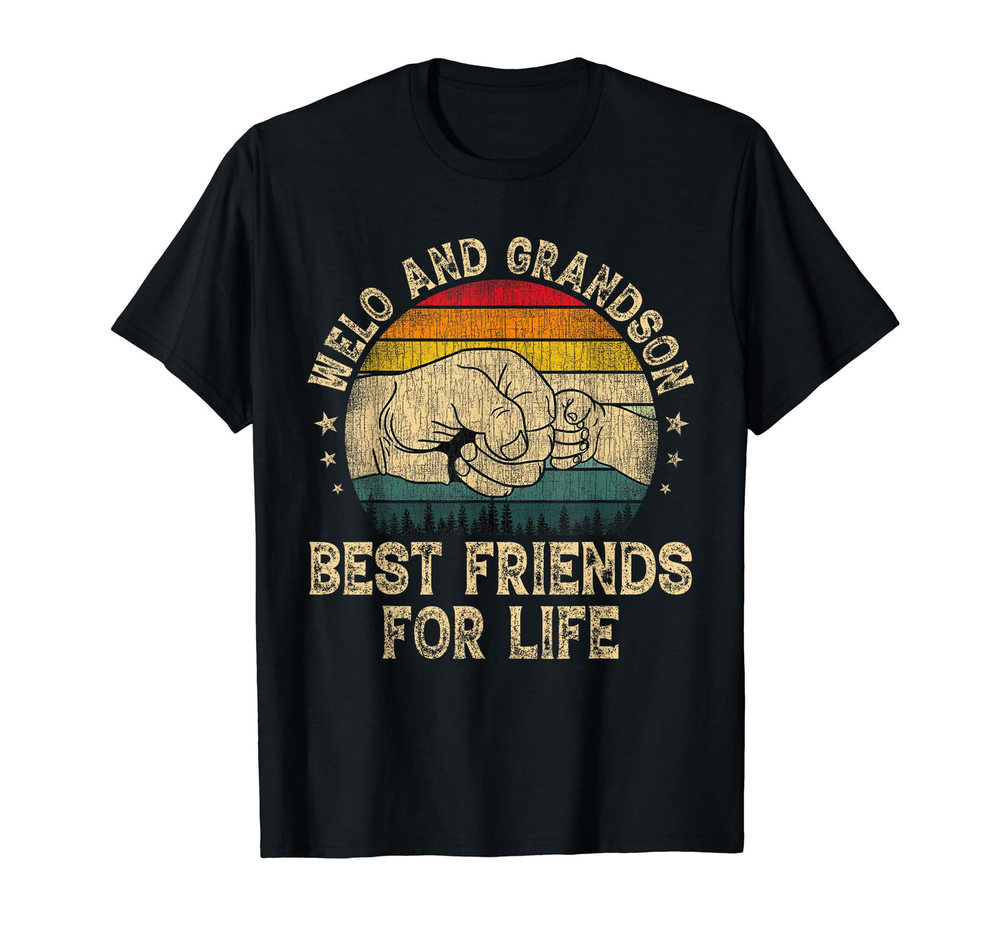 Welo And Grandson Best Friends Life T-Shirt - Minimalist Print Unisex - T-Shirt, Sweatshirt, Hoodie