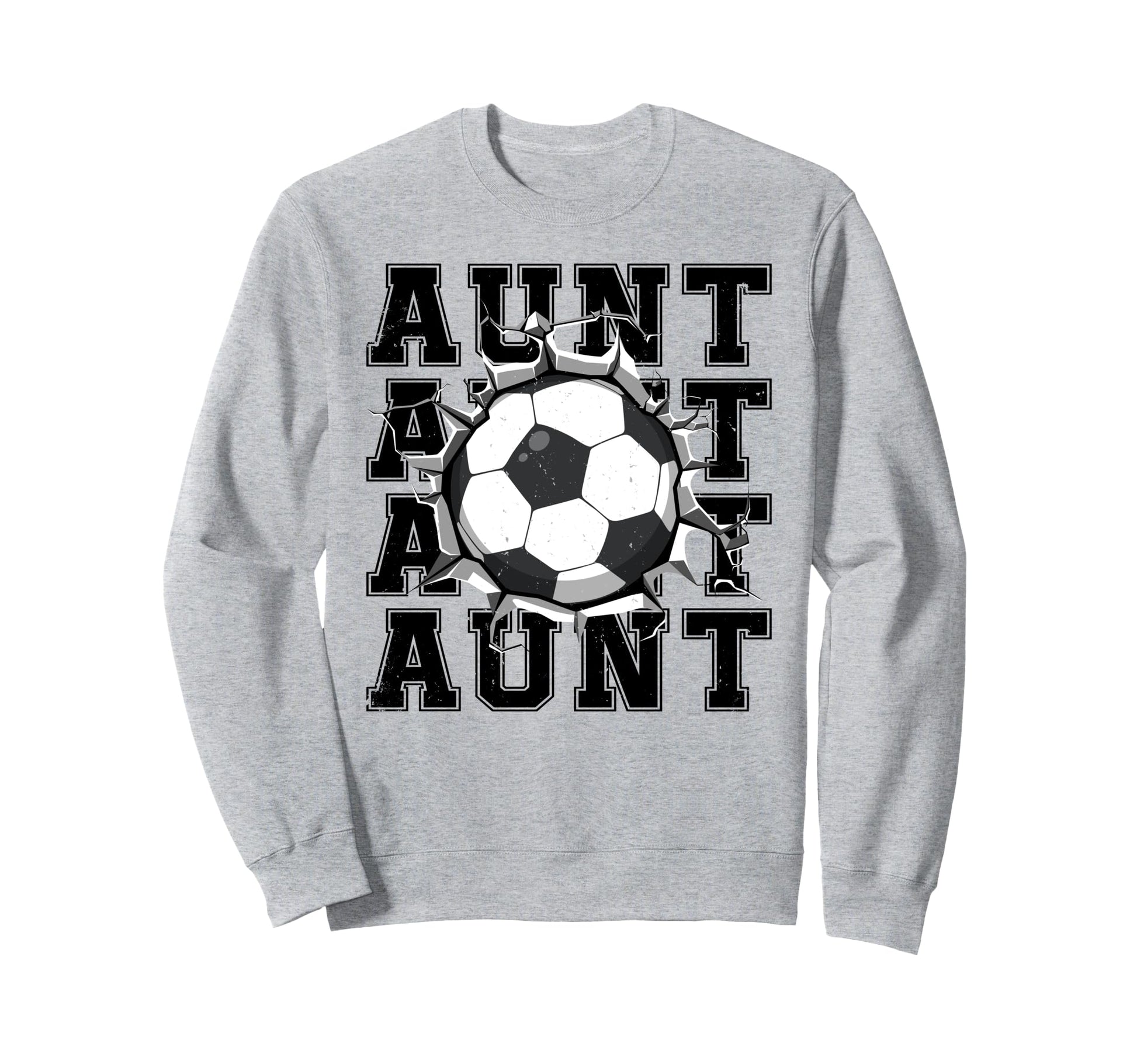 Soccer Aunt Cracked Wall Family Sweatshirt - Unique Graphic for Adults - T-Shirt, Sweatshirt, Hoodie