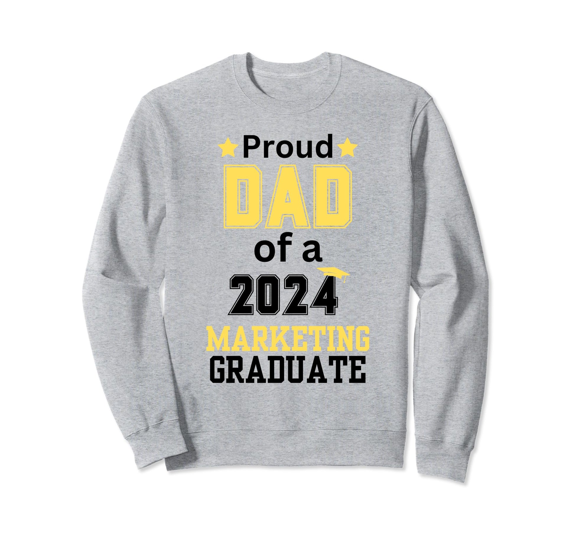 Proud Dad Class 2024 Marketing Sweatshirt - Aesthetic Graphic for Adults - T-Shirt, Sweatshirt, Hoodie