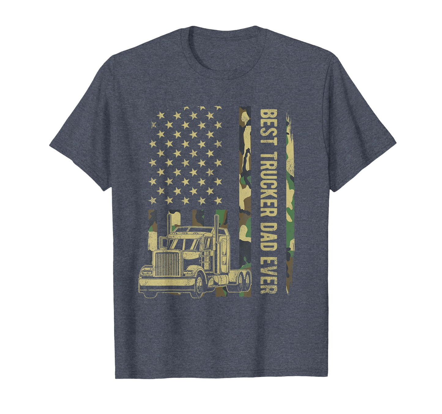 Best Trucker Dad Camouflage American T-Shirt - Streetwear Style Unisex - T-Shirt, Sweatshirt, Hoodie