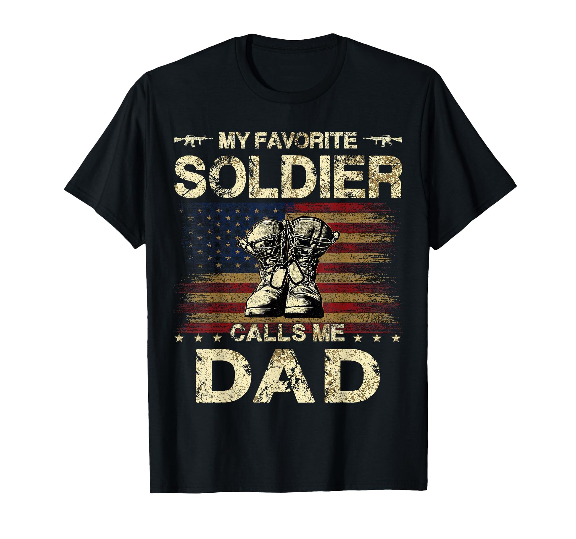 My Favorite Solider Calls Me Dad T-Shirt - Custom Art Print for Adults - T-Shirt, Sweatshirt, Hoodie