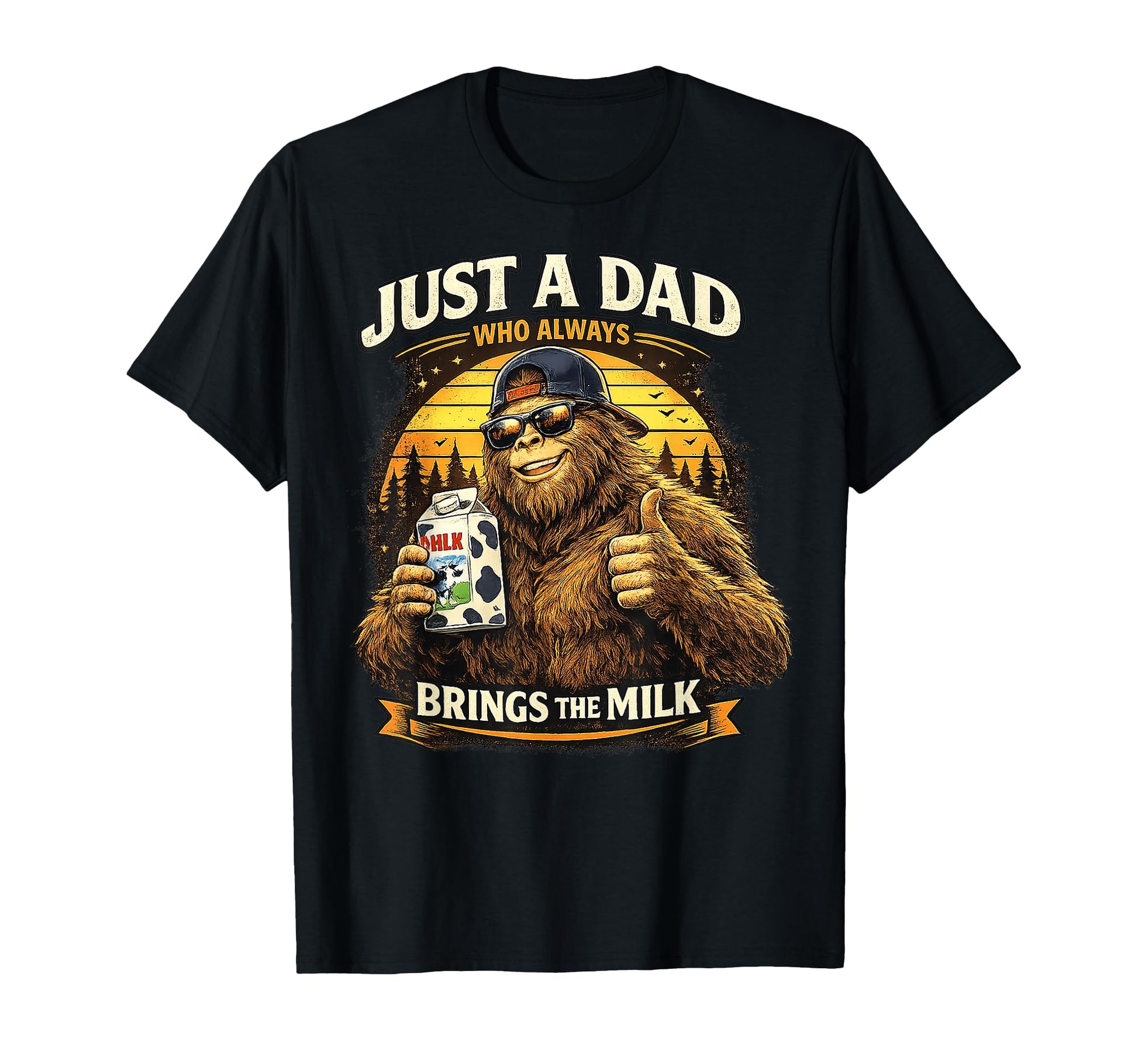 Funny Bigfoot Gifts Dad Fathers Day T-Shirt - Graphic Print Men Women - T-Shirt, Sweatshirt, Hoodie