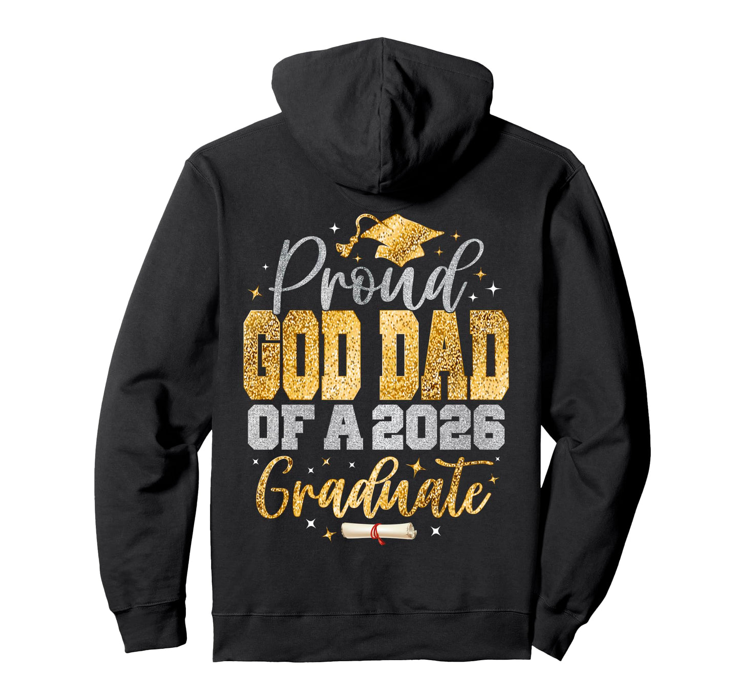 Proud God Dad Class 2026 Graduate Senior Hoodie - Aesthetic Graphic Unisex - T-Shirt, Sweatshirt, Hoodie