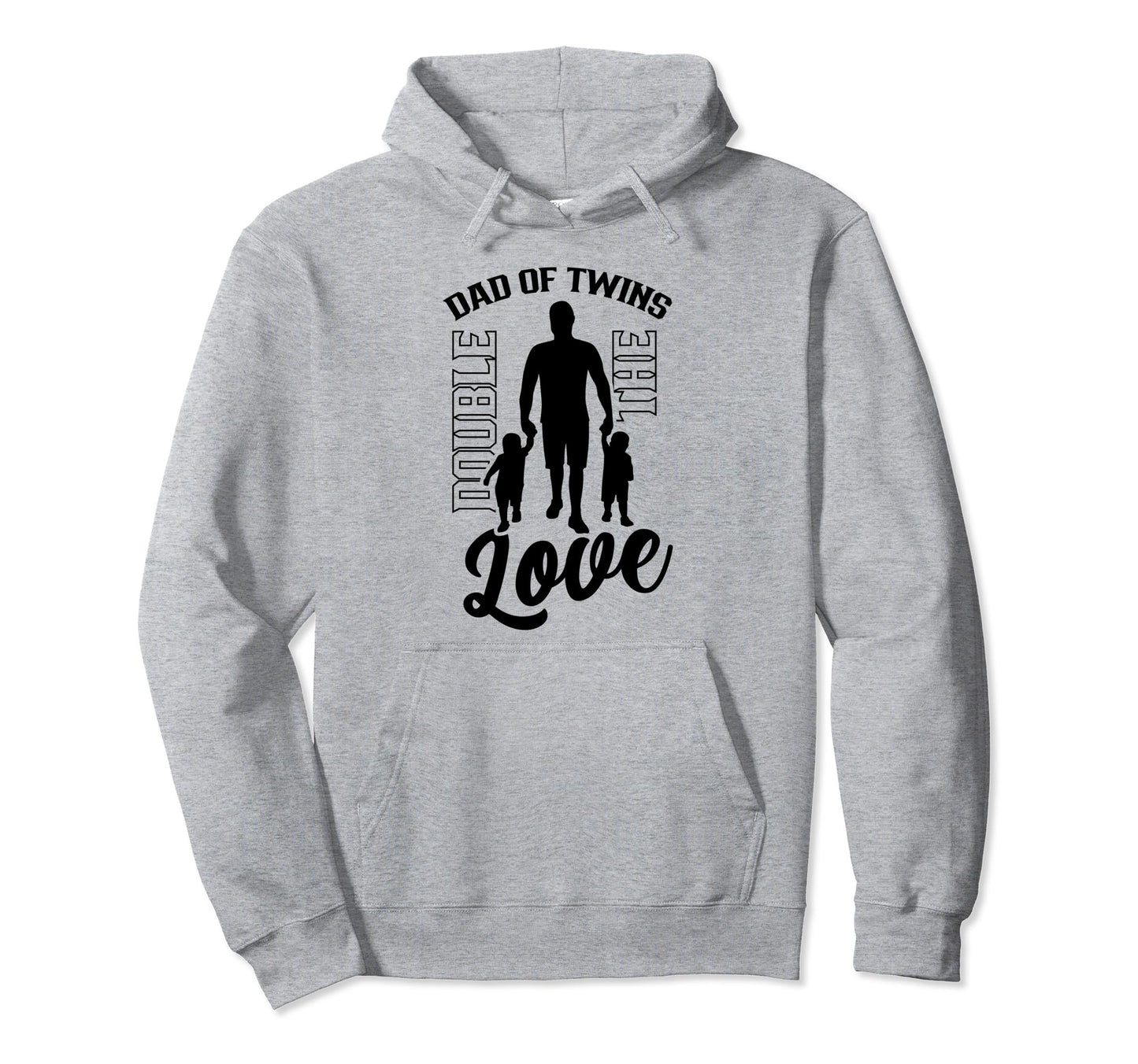 Dad Twins Double Love Sarcastic Twin Hoodie - Streetwear Style for Adults - T-Shirt, Sweatshirt, Hoodie