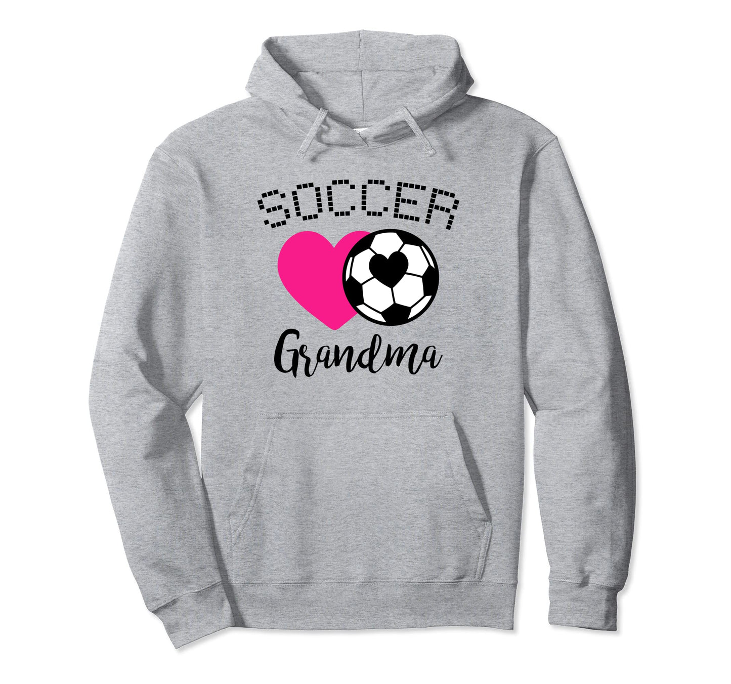 Soccer Grandma Love Heart Nana Granny Hoodie - Trendy Graphic for Adults - T-Shirt, Sweatshirt, Hoodie