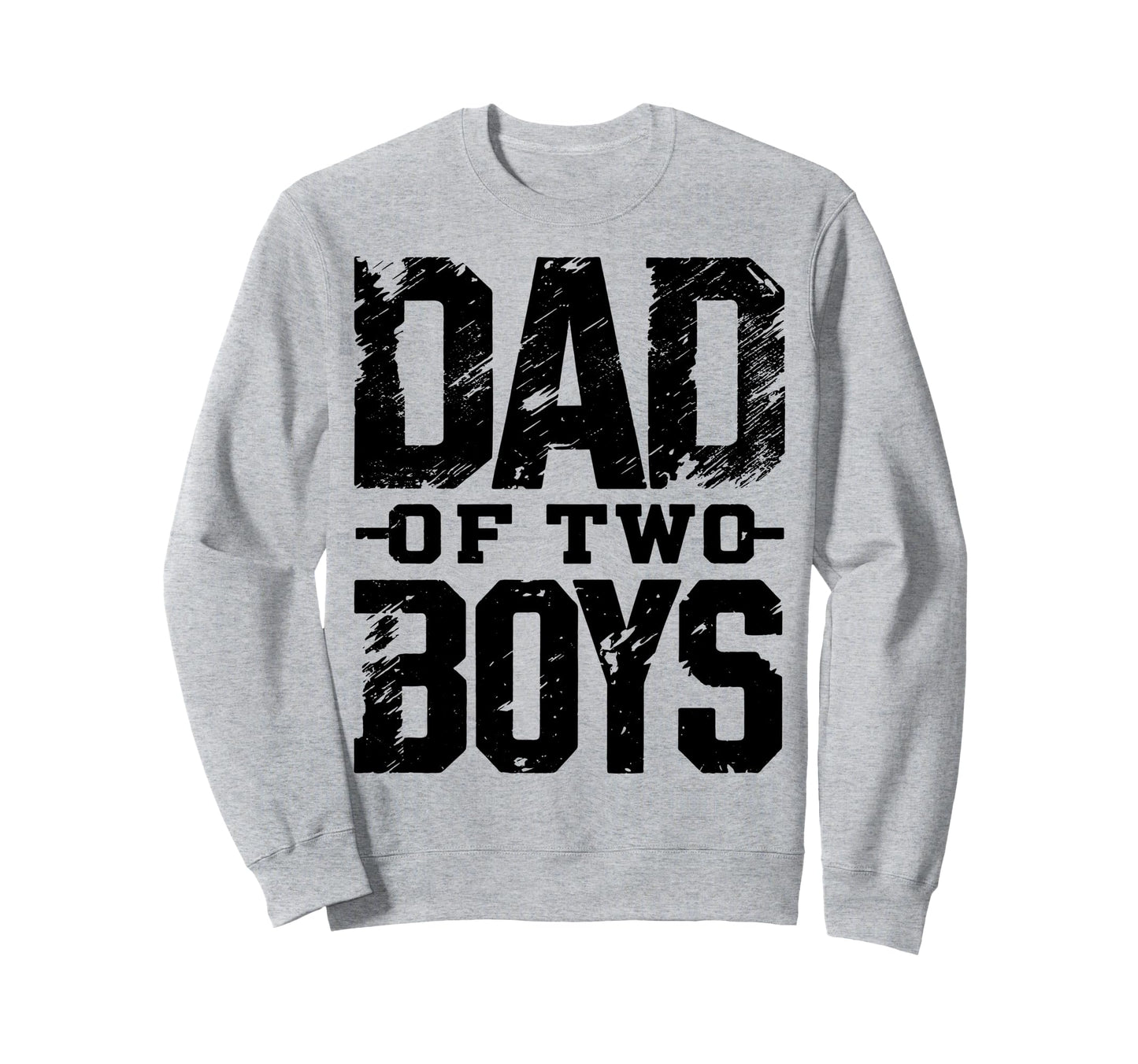 Daddy Two Sons Funny Dad 2 Sweatshirt - Streetwear Style Unisex - T-Shirt, Sweatshirt, Hoodie
