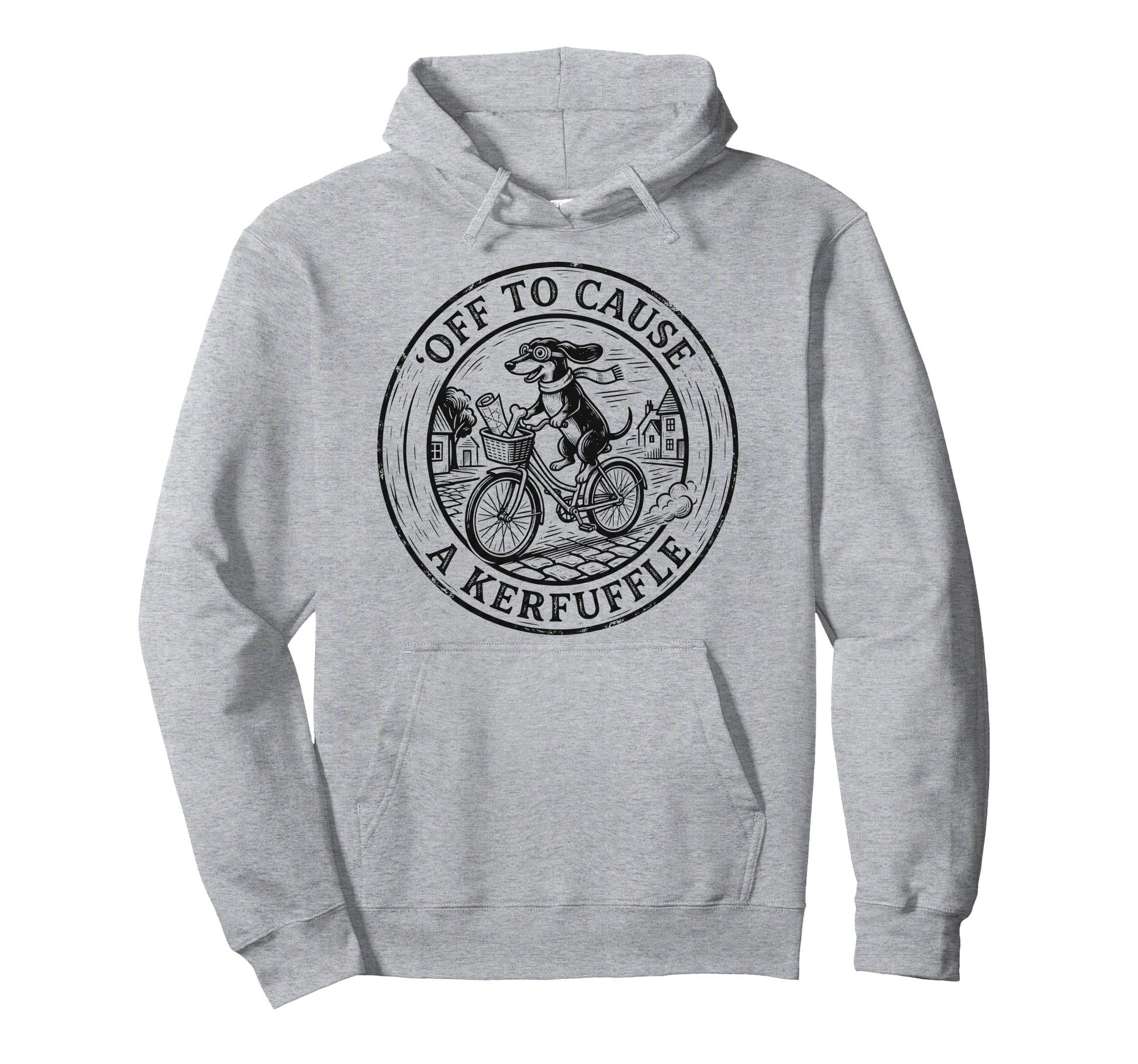 Off To Cause Kerfuffle Funny Dachshund Hoodie - Streetwear Style Unisex - T-Shirt, Sweatshirt, Hoodie