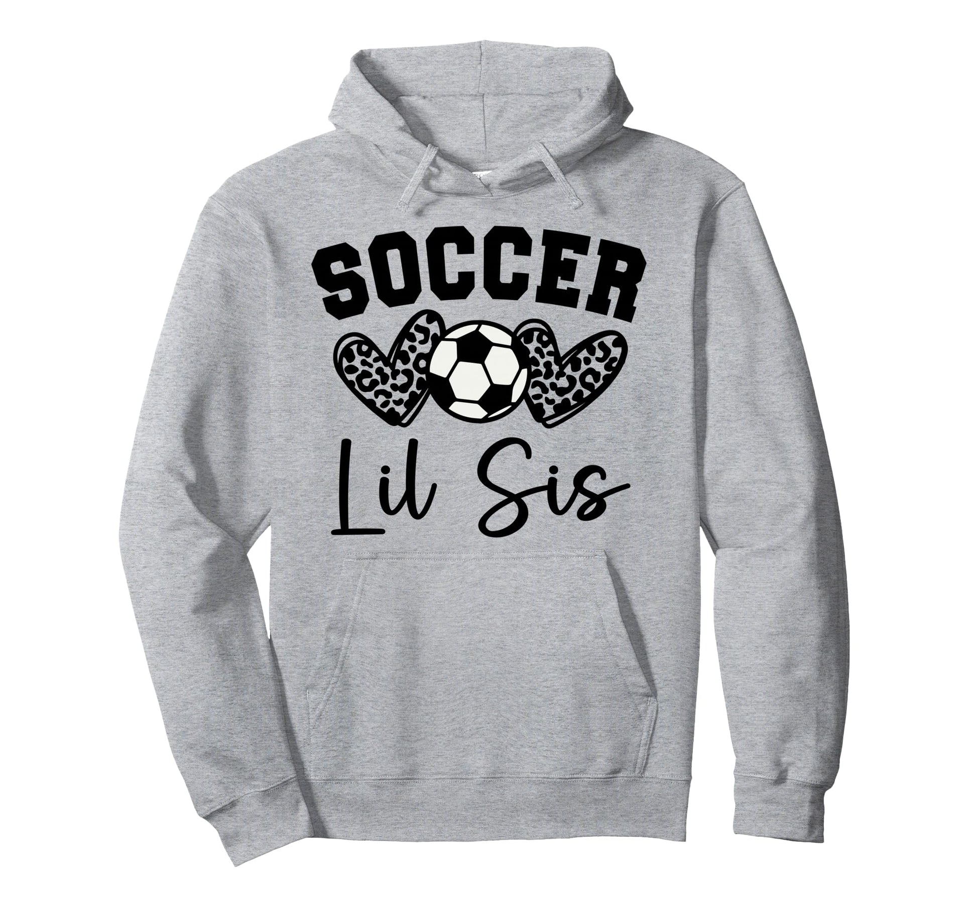 Soccer Lil Sis Matching Family Soccer Hoodie - Casual Everyday Wear Unisex - T-Shirt, Sweatshirt, Hoodie