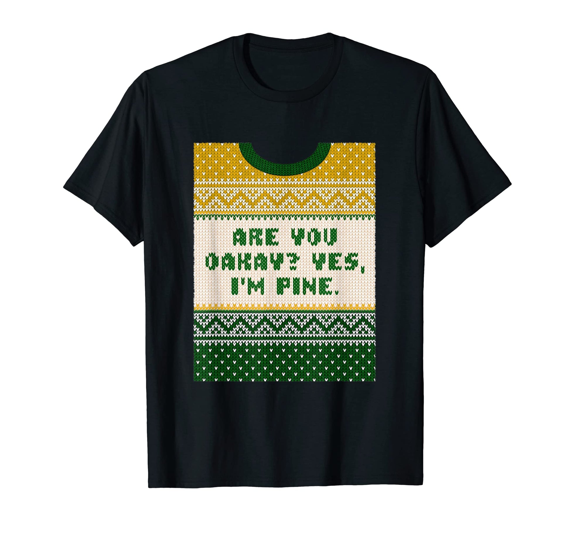 Are You Oakay Im Pine Dad Jokes T-Shirt - Streetwear Style Men Women - T-Shirt, Sweatshirt, Hoodie