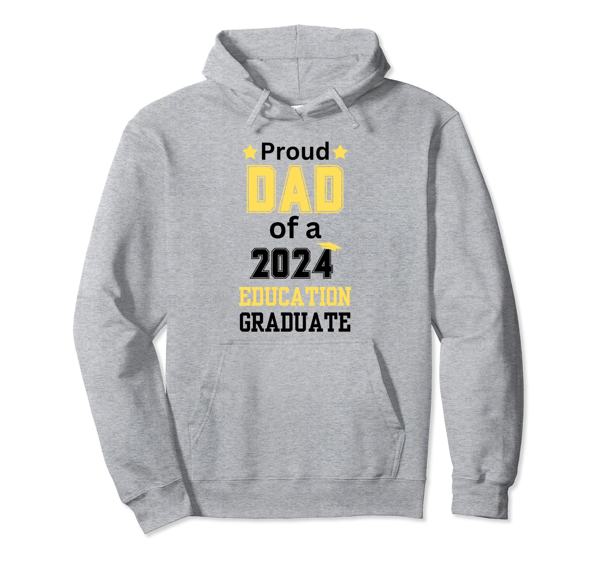 Proud Dad Class 2024 Education Hoodie - Fun Novelty Design Men Women - T-Shirt, Sweatshirt, Hoodie