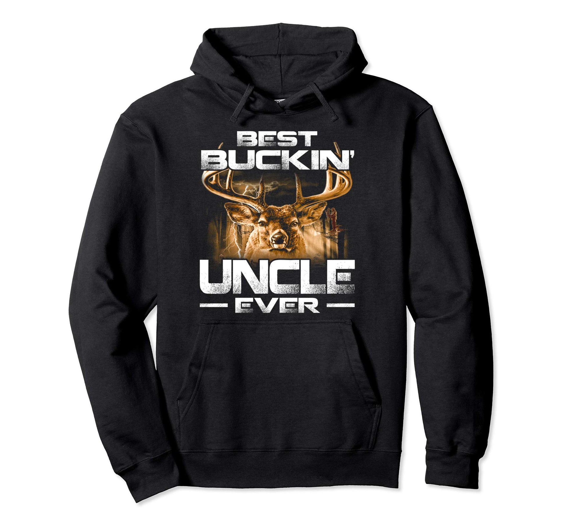 Best Buckin Uncle Ever Deer Hunting Hoodie - Novelty Apparel for Adults - T-Shirt, Sweatshirt, Hoodie