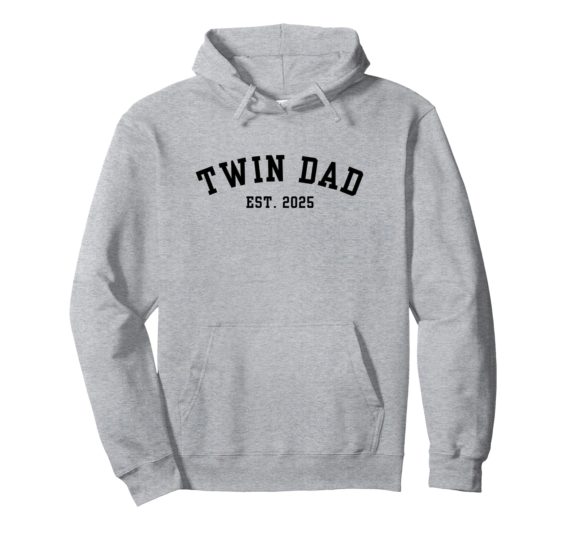 Twin Dad Est 2025 Father Twins Hoodie - Novelty Apparel Men Women - T-Shirt, Sweatshirt, Hoodie