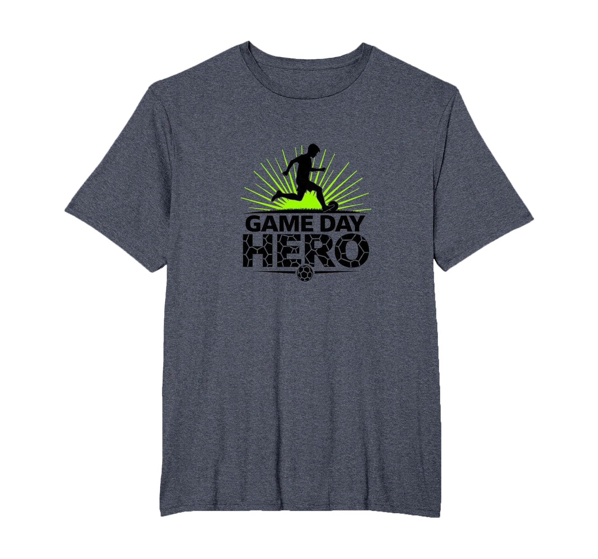 Game Day Hero Soccer Sports Fan Gift T-Shirt - Aesthetic Graphic Unisex - T-Shirt, Sweatshirt, Hoodie