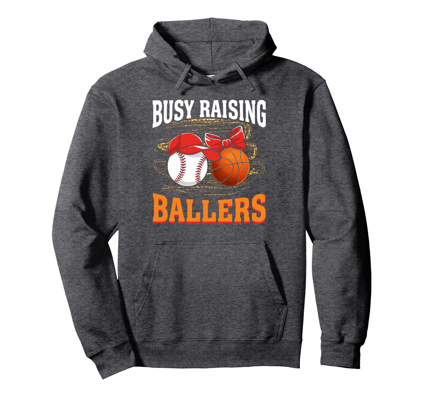 Busy Raising Ballers Baseball Hoodie - Unique Graphic for Adults - T-Shirt, Sweatshirt, Hoodie