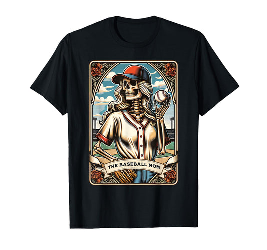 Baseball Mom Skeleton Tarot Card Mothers T-Shirt - Trendy Graphic Unisex - T-Shirt, Sweatshirt, Hoodie
