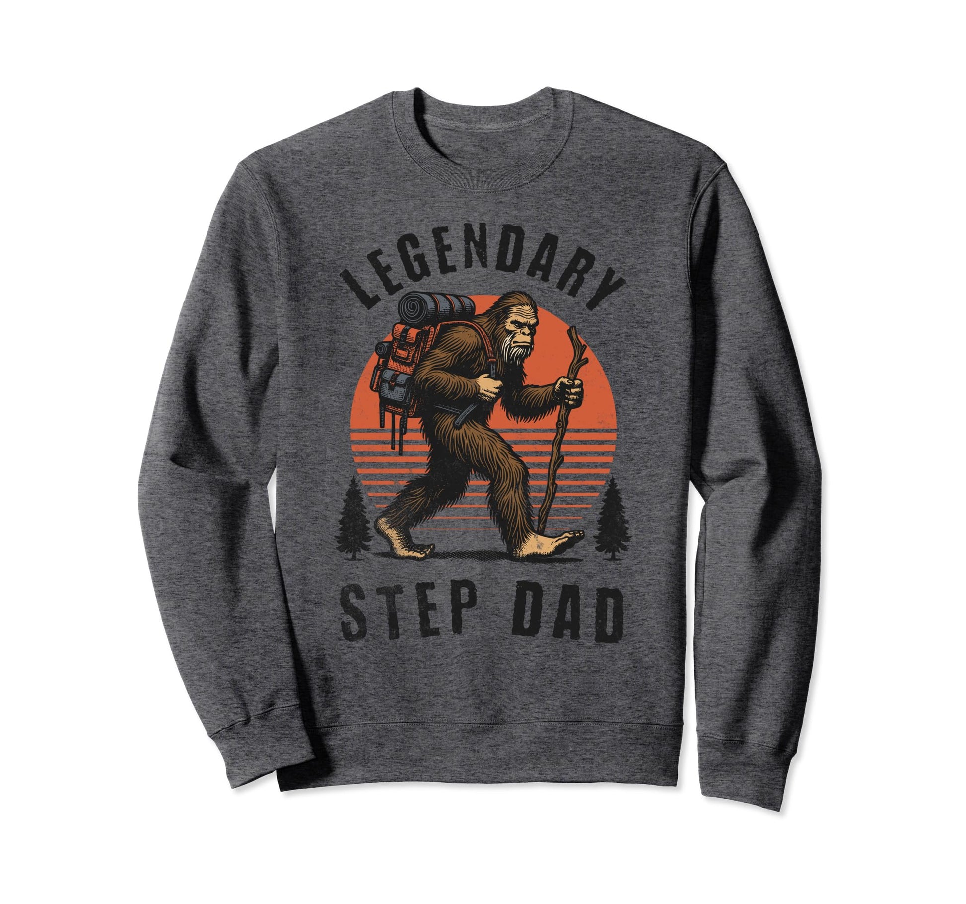 Legendary Step Dad Fathers Day Sweatshirt - Unique Graphic Men Women - T-Shirt, Sweatshirt, Hoodie