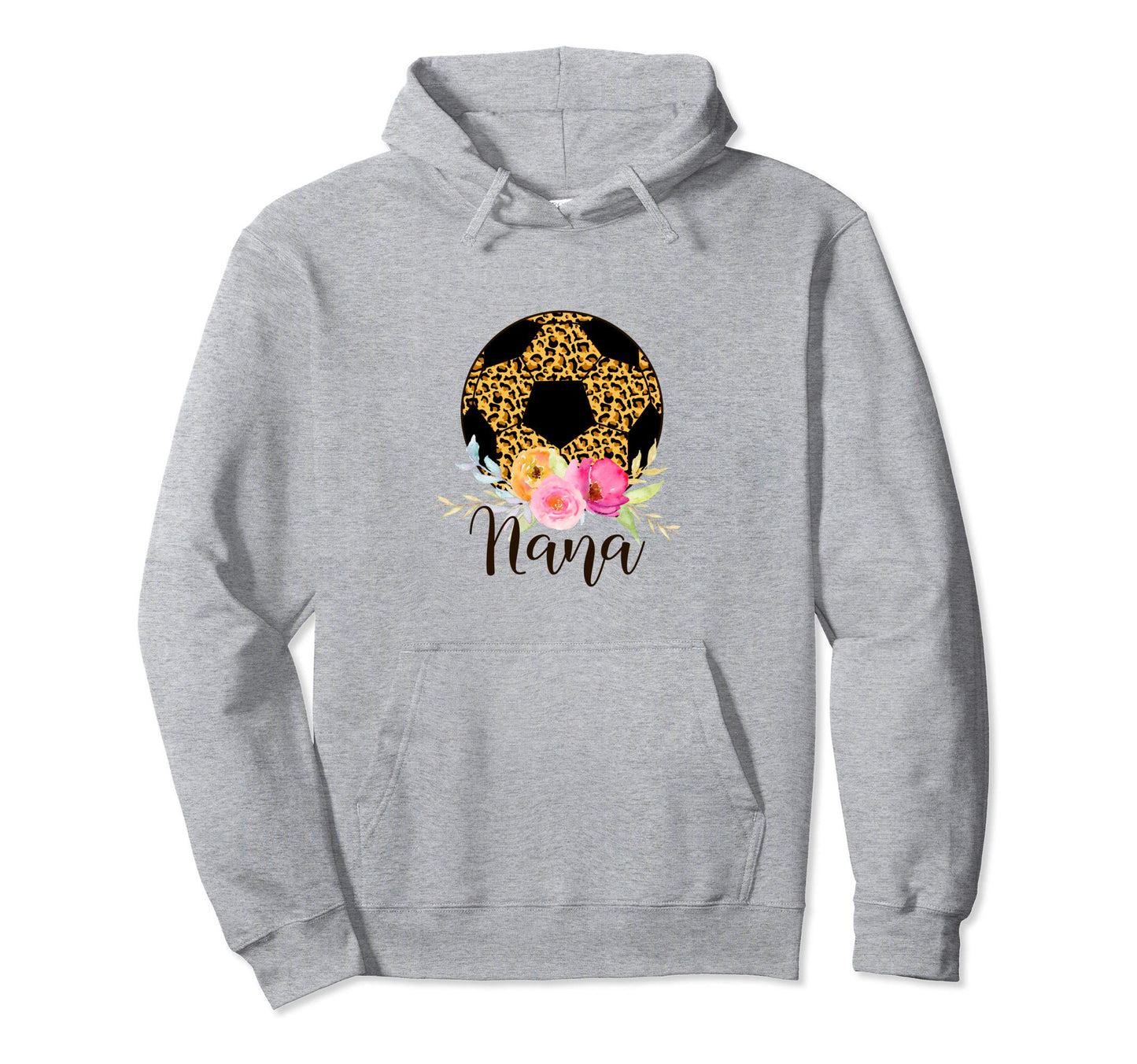 Nana Soccer Gift Leopard Tops Hoodie - Fun Novelty Design for Adults - T-Shirt, Sweatshirt, Hoodie