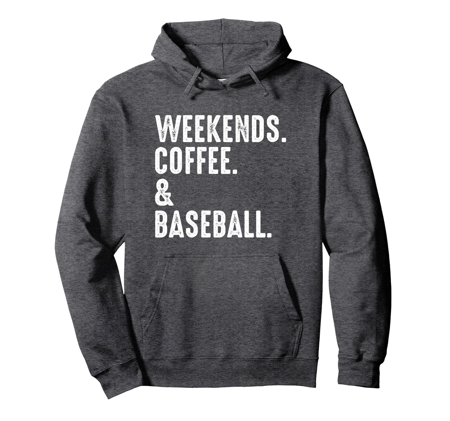 Weekends Coffee And Baseball Funny Baseball Hoodie - Unique Graphic Unisex - T-Shirt, Sweatshirt, Hoodie