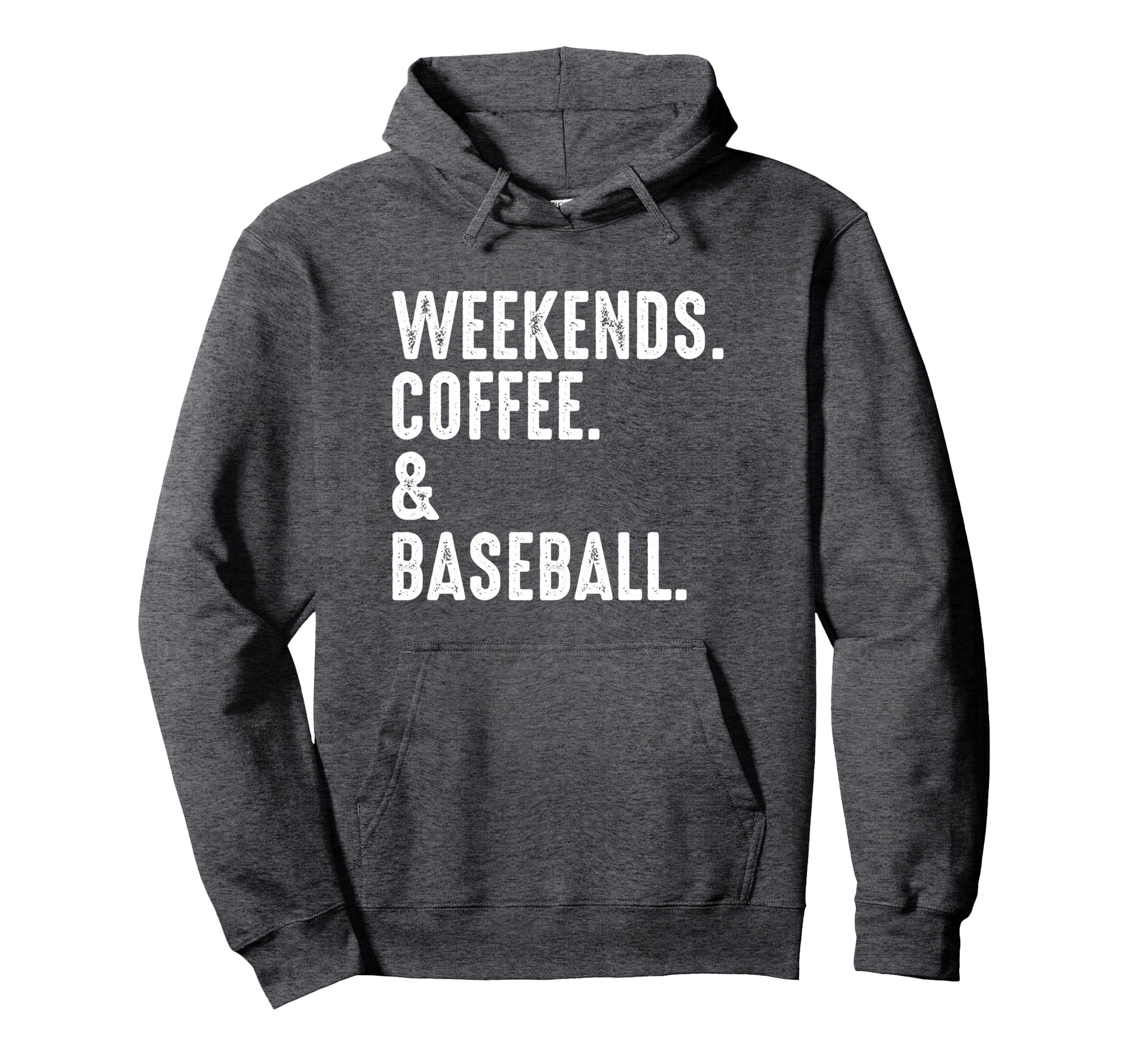 Weekends Coffee And Baseball Funny Baseball Hoodie - Unique Graphic Unisex - T-Shirt, Sweatshirt, Hoodie