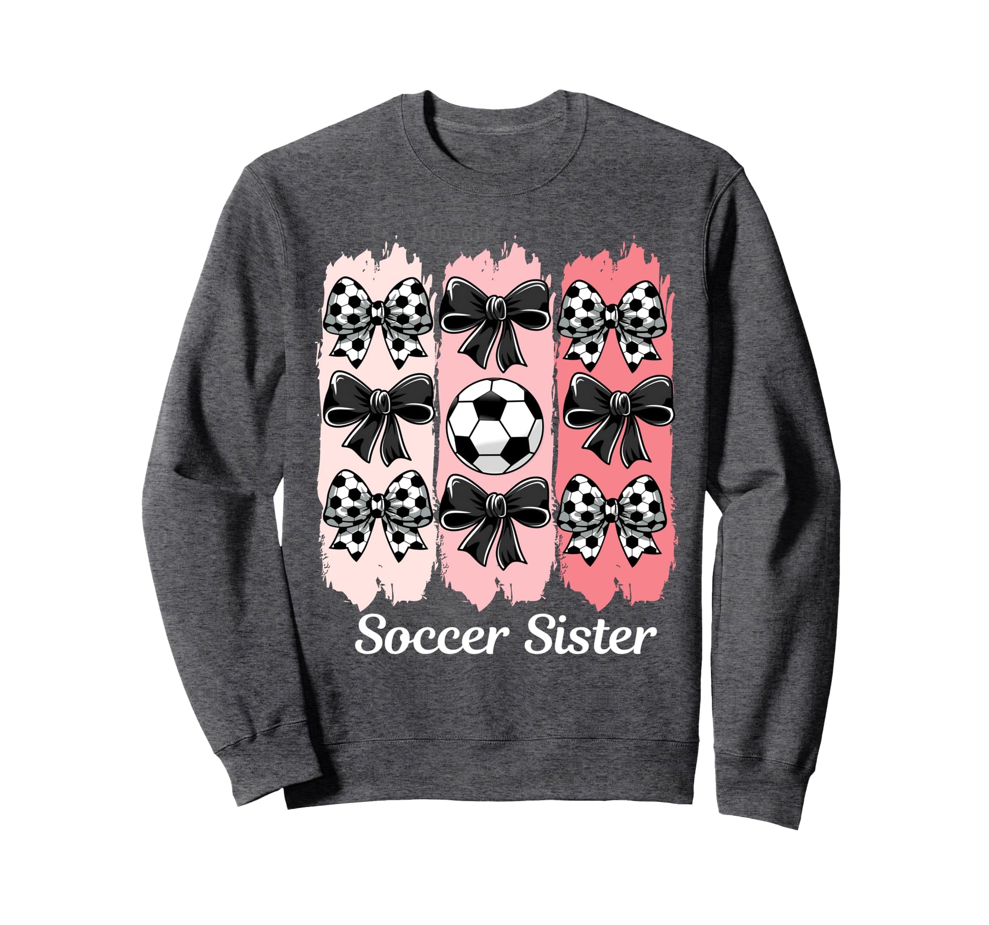 Soccer Sister Coquette Bow Soccer Sweatshirt - Unique Graphic for Adults - T-Shirt, Sweatshirt, Hoodie