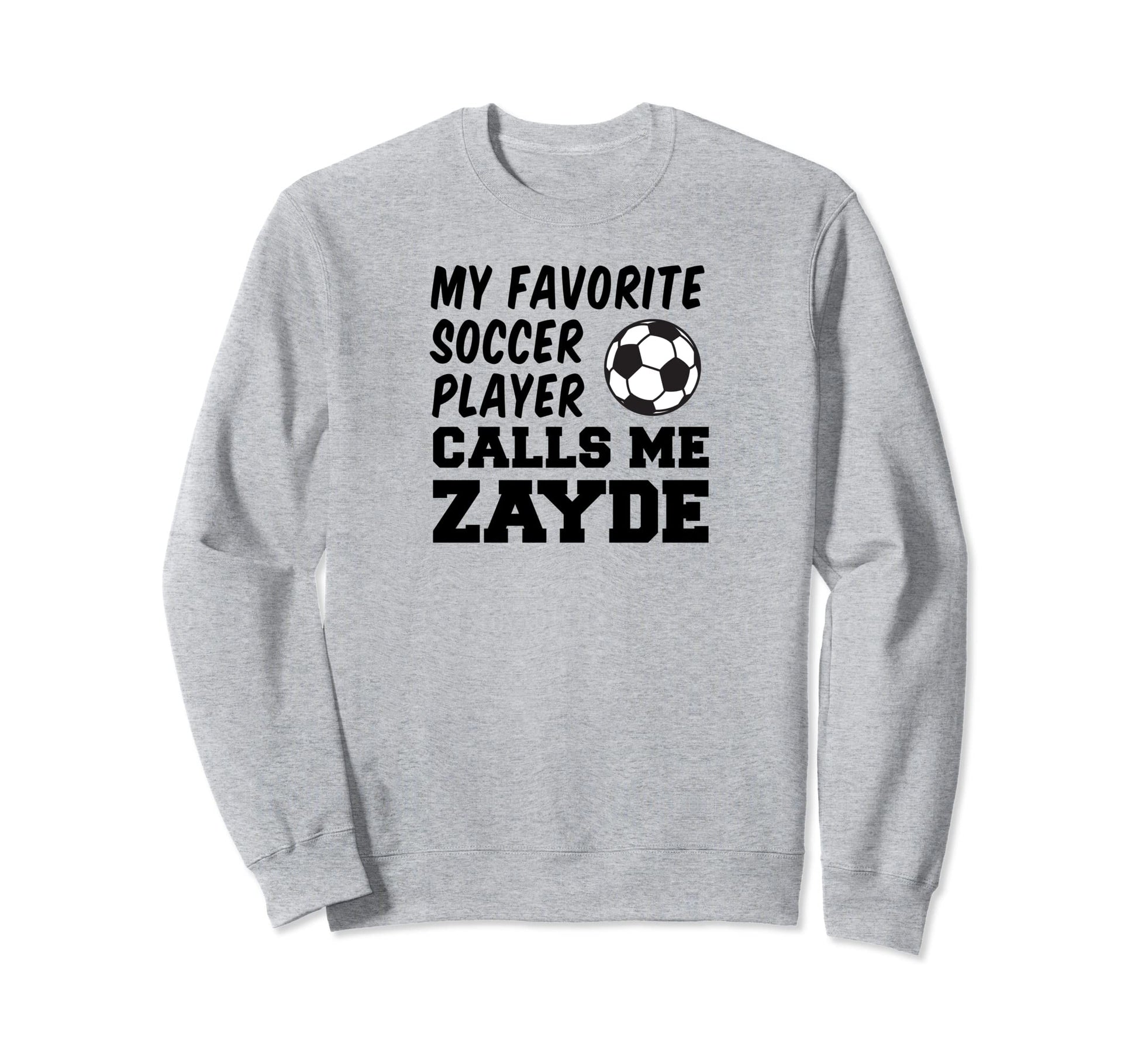 My Favorite Soccer Player Calls Me Sweatshirt - Custom Art Print Unisex - T-Shirt, Sweatshirt, Hoodie
