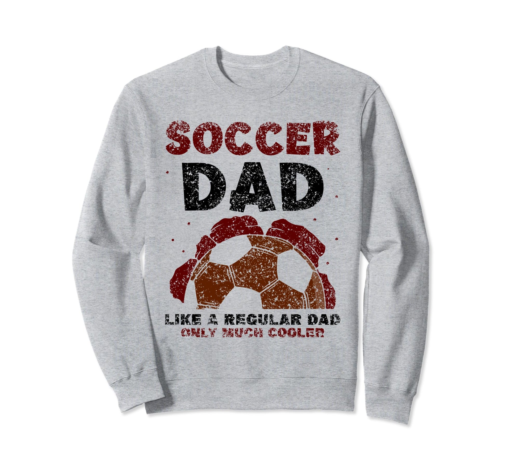 Soccer Dad Like Regular Dad Only Much Sweatshirt - Minimalist Print Unisex - T-Shirt, Sweatshirt, Hoodie