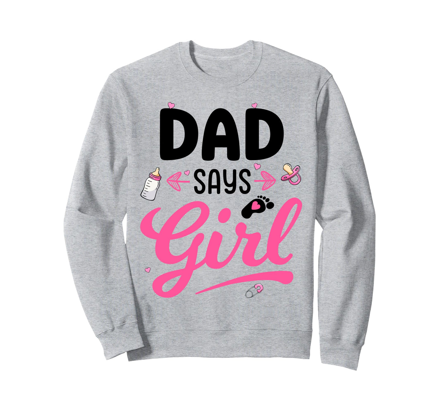 Gender Reveal Dad Says Matching Sweatshirt - Trendy Graphic for Adults - T-Shirt, Sweatshirt, Hoodie