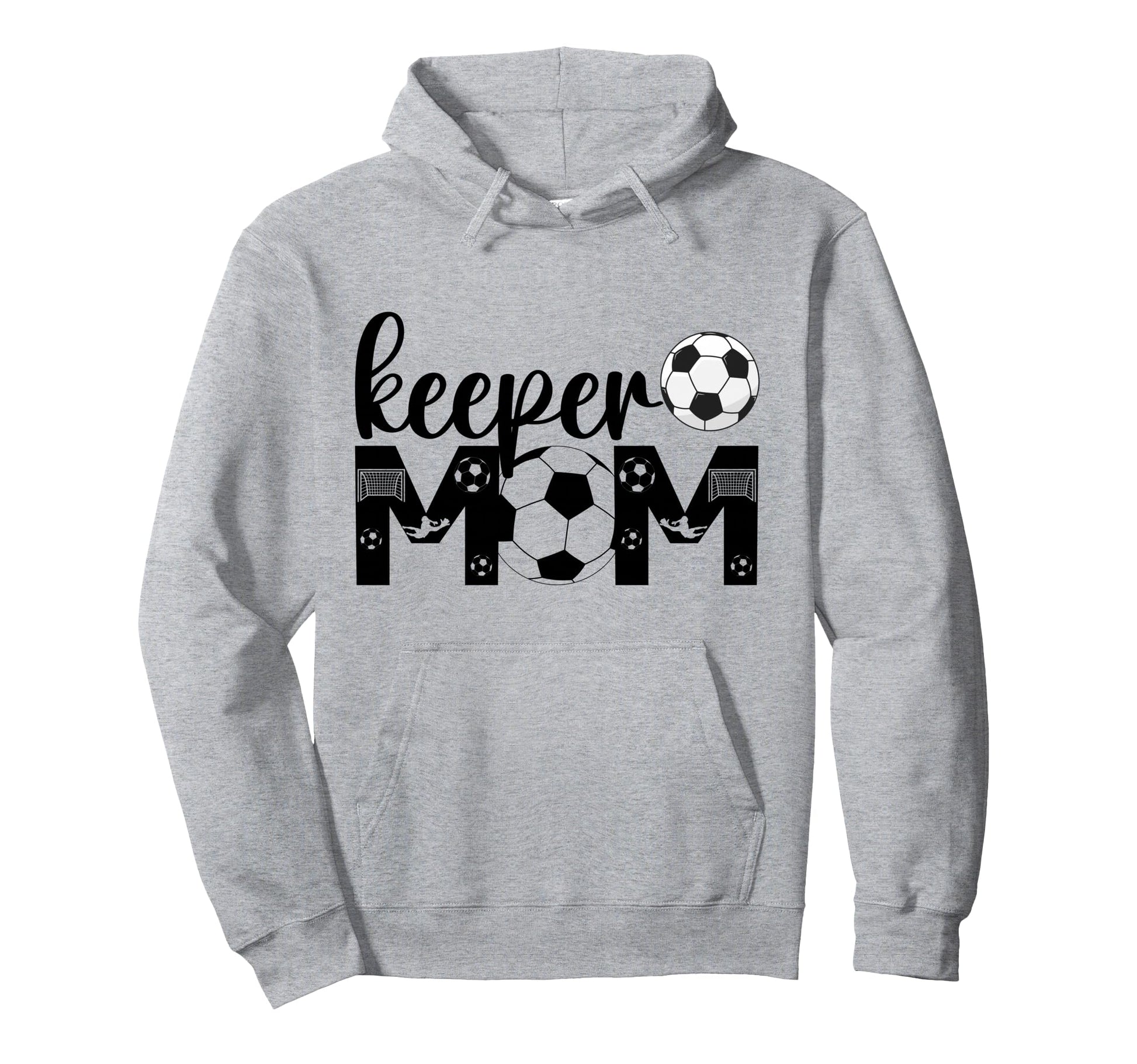 Soccer Keeper Mom Proud Mother Soccer Hoodie - Aesthetic Graphic Unisex - T-Shirt, Sweatshirt, Hoodie