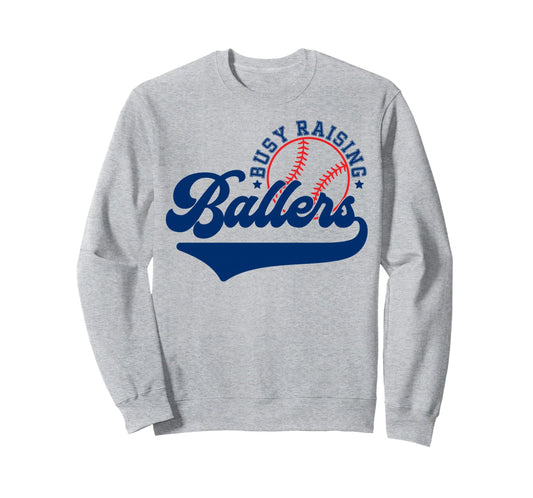 Baseball Mom Mama Busy Raising Ballers Sweatshirt - Novelty Apparel Unisex - T-Shirt, Sweatshirt, Hoodie