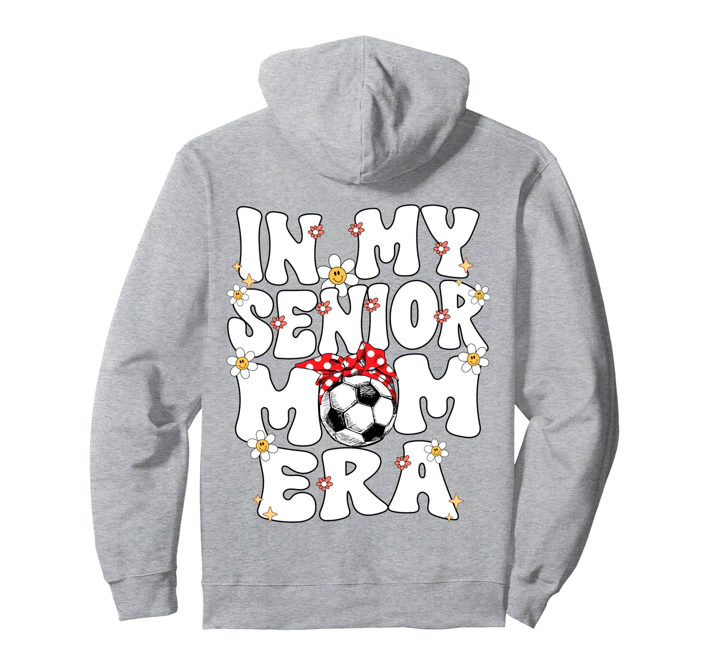 My Senior Soccer Mom Era Senior Mom Hoodie - Minimalist Print Men Women - T-Shirt, Sweatshirt, Hoodie
