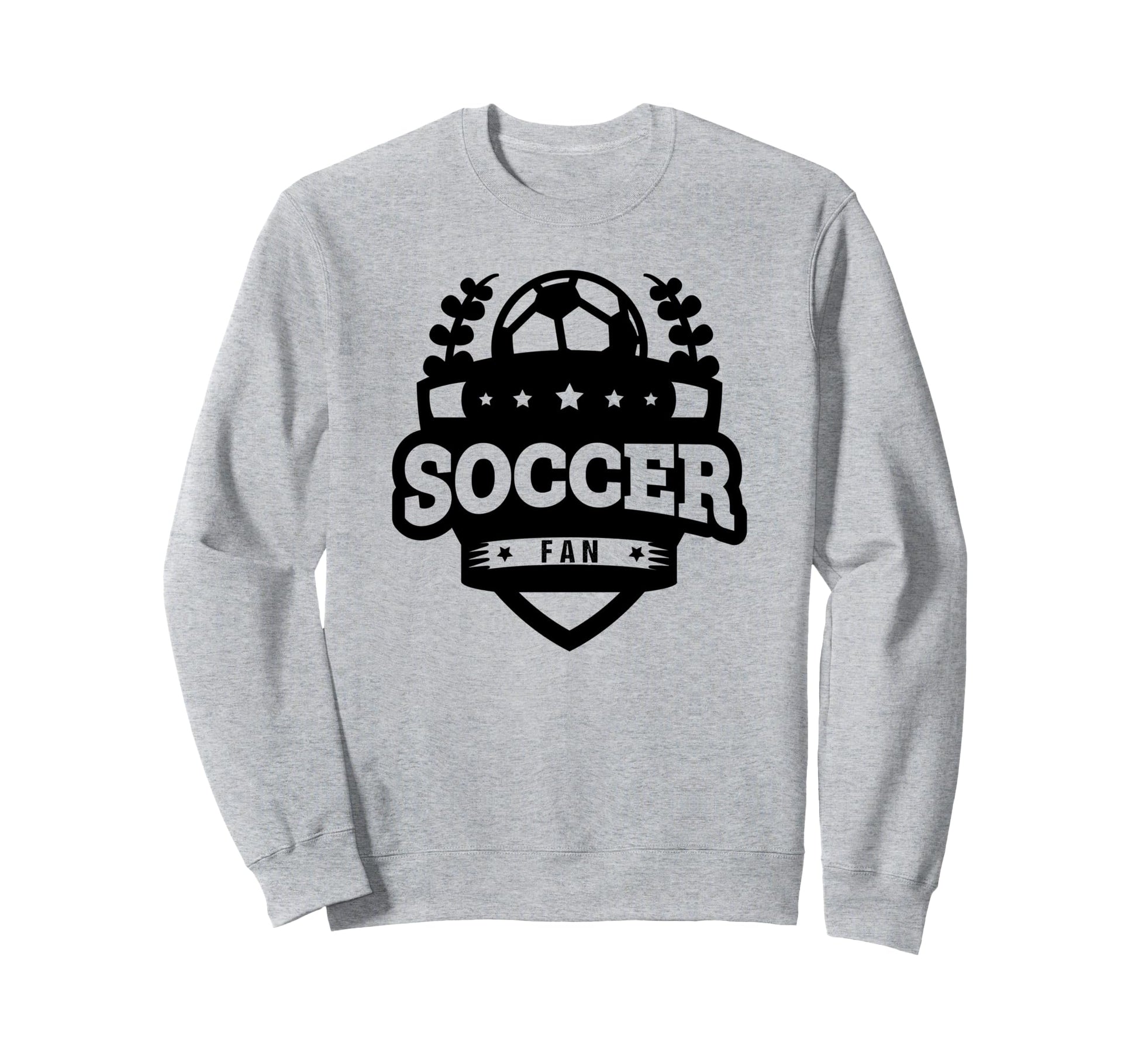 Soccer Fan Funny Soccer Sports Sweatshirt - Casual Everyday Wear Men Women - T-Shirt, Sweatshirt, Hoodie