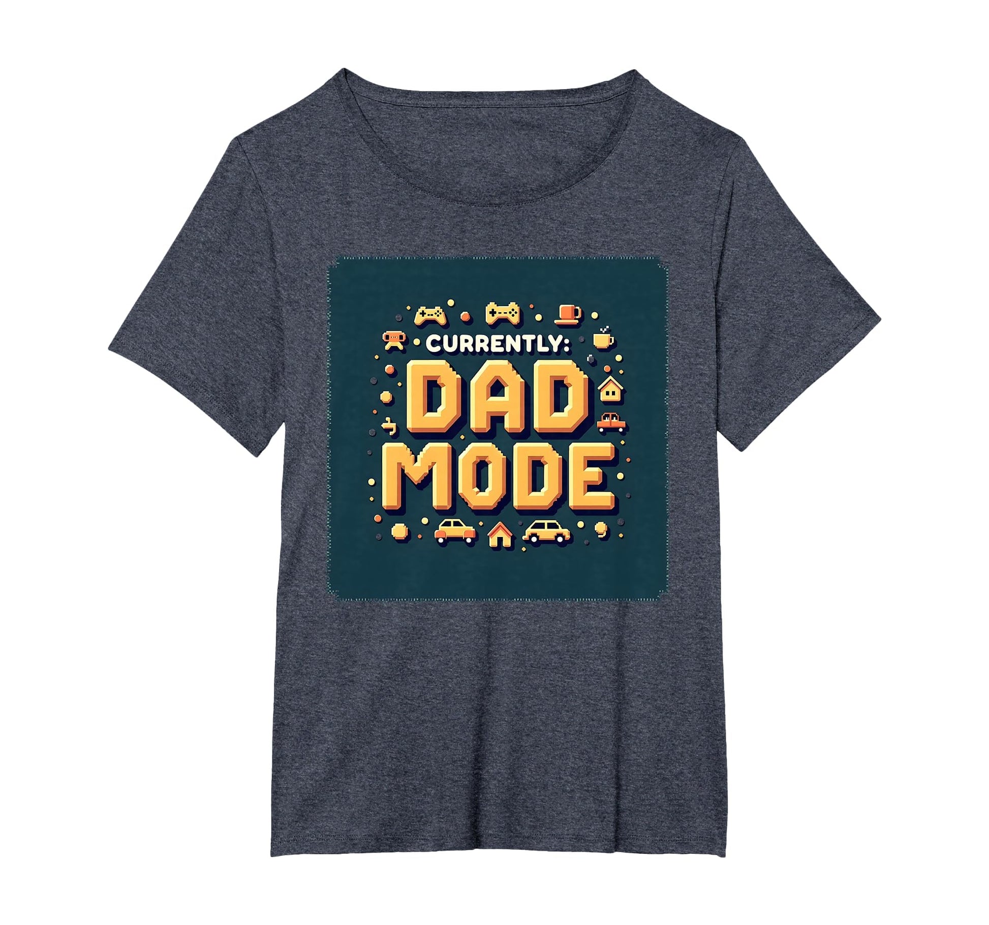Currently Dad Mode My Dad Era T-Shirt - Streetwear Style for Adults - T-Shirt, Sweatshirt, Hoodie