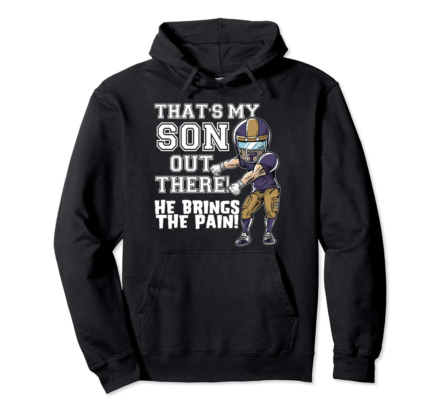 Thats My Son Out There Yellow Hoodie - Fun Novelty Design Men Women - T-Shirt, Sweatshirt, Hoodie