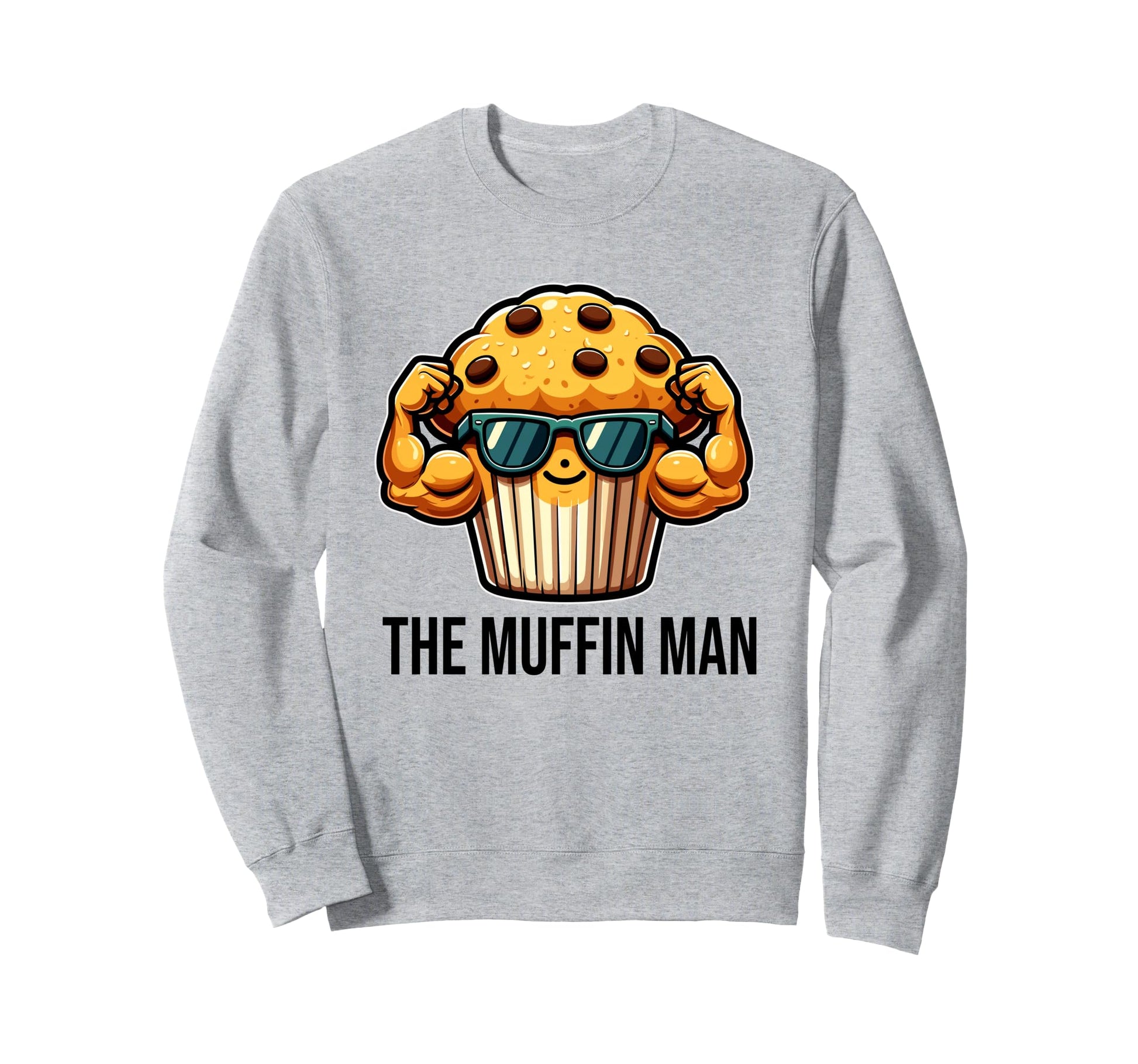 Muffin Funny Muffin Lover Dad Sweatshirt - Graphic Print for Adults - T-Shirt, Sweatshirt, Hoodie