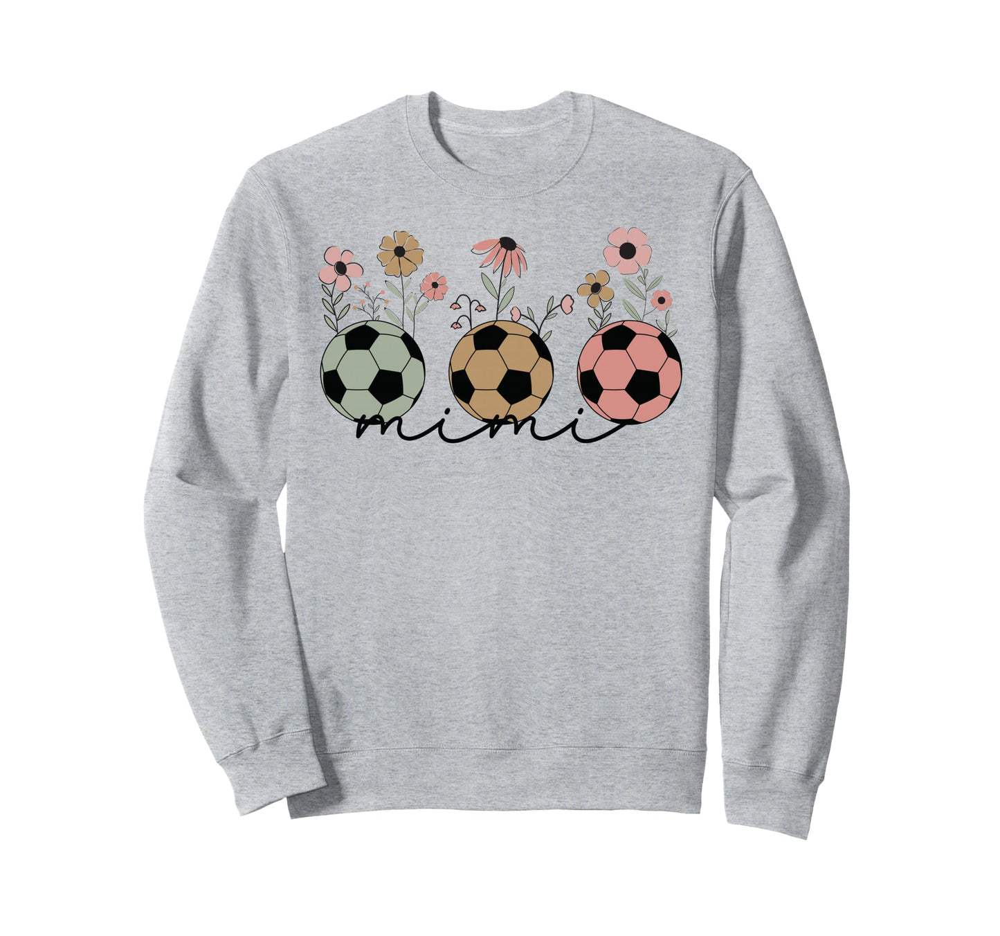 Soccer Mimi Grandma Wildflower Sweatshirt - Fun Novelty Design Men Women - T-Shirt, Sweatshirt, Hoodie