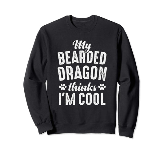 Bearded Dragon My Dog Thinks Im Dog Sweatshirt - Minimalist Print Unisex - T-Shirt, Sweatshirt, Hoodie