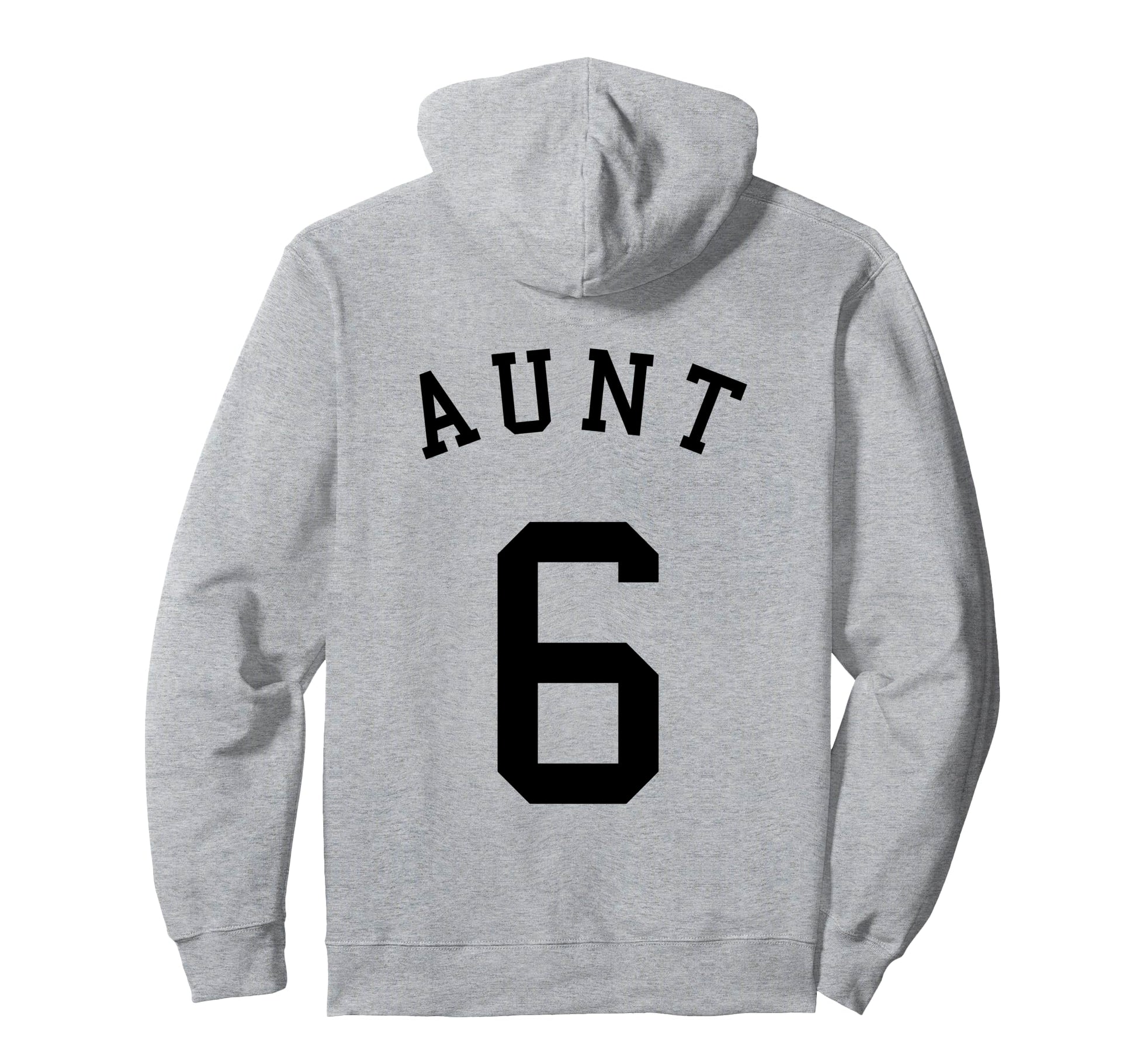 Aunt Team 6 Football Soccer Volleyball Hoodie - Trendy Graphic Unisex - T-Shirt, Sweatshirt, Hoodie