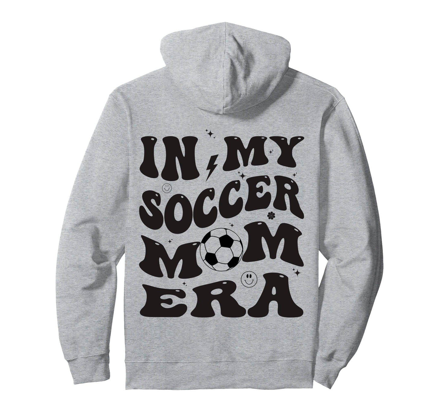 My Soccer Mom Era Groovy Hoodie - Custom Art Print Men Women - T-Shirt, Sweatshirt, Hoodie