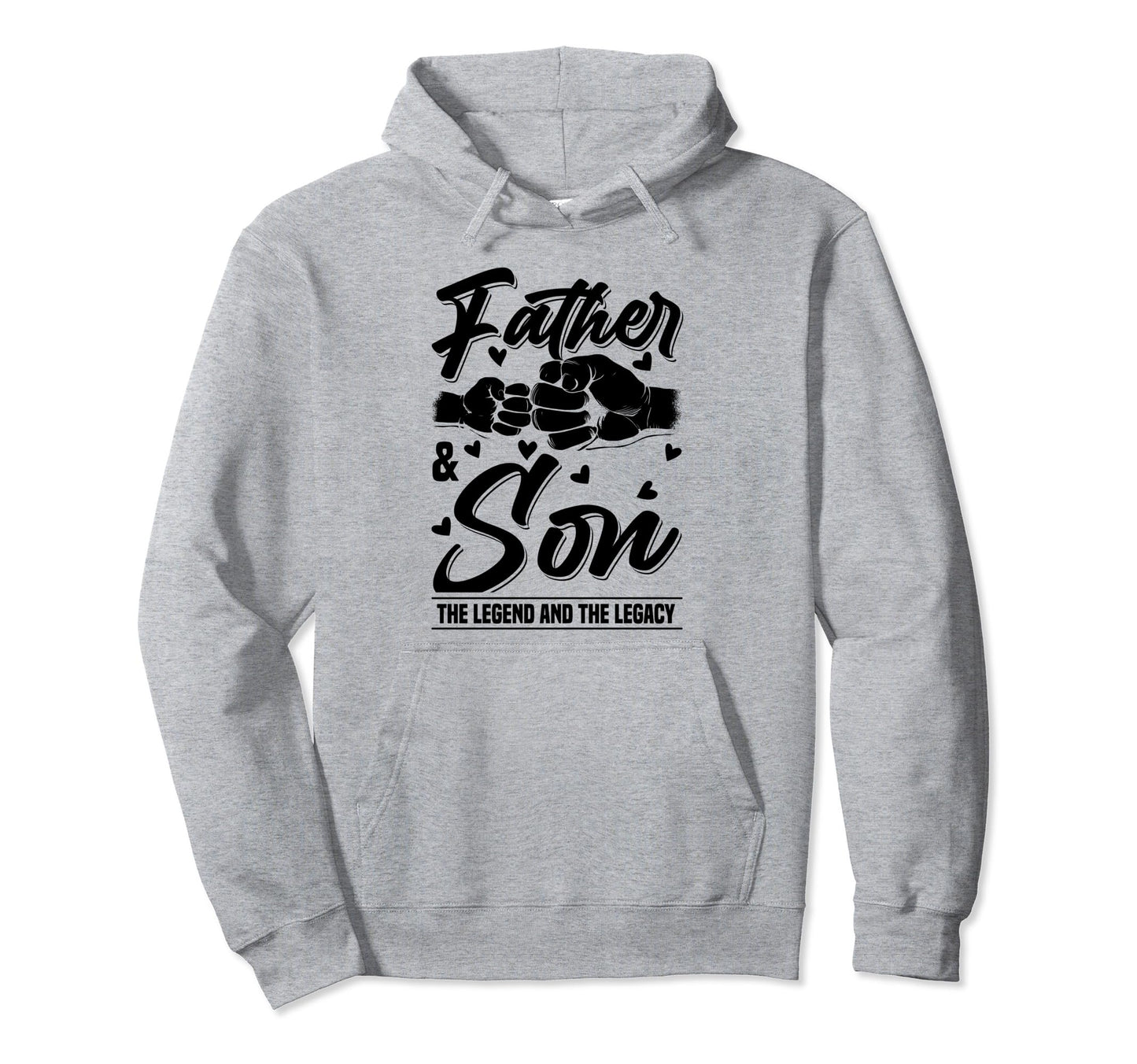 Father And Son Legend And Legacy Funny Hoodie - Trendy Graphic Men Women - T-Shirt, Sweatshirt, Hoodie