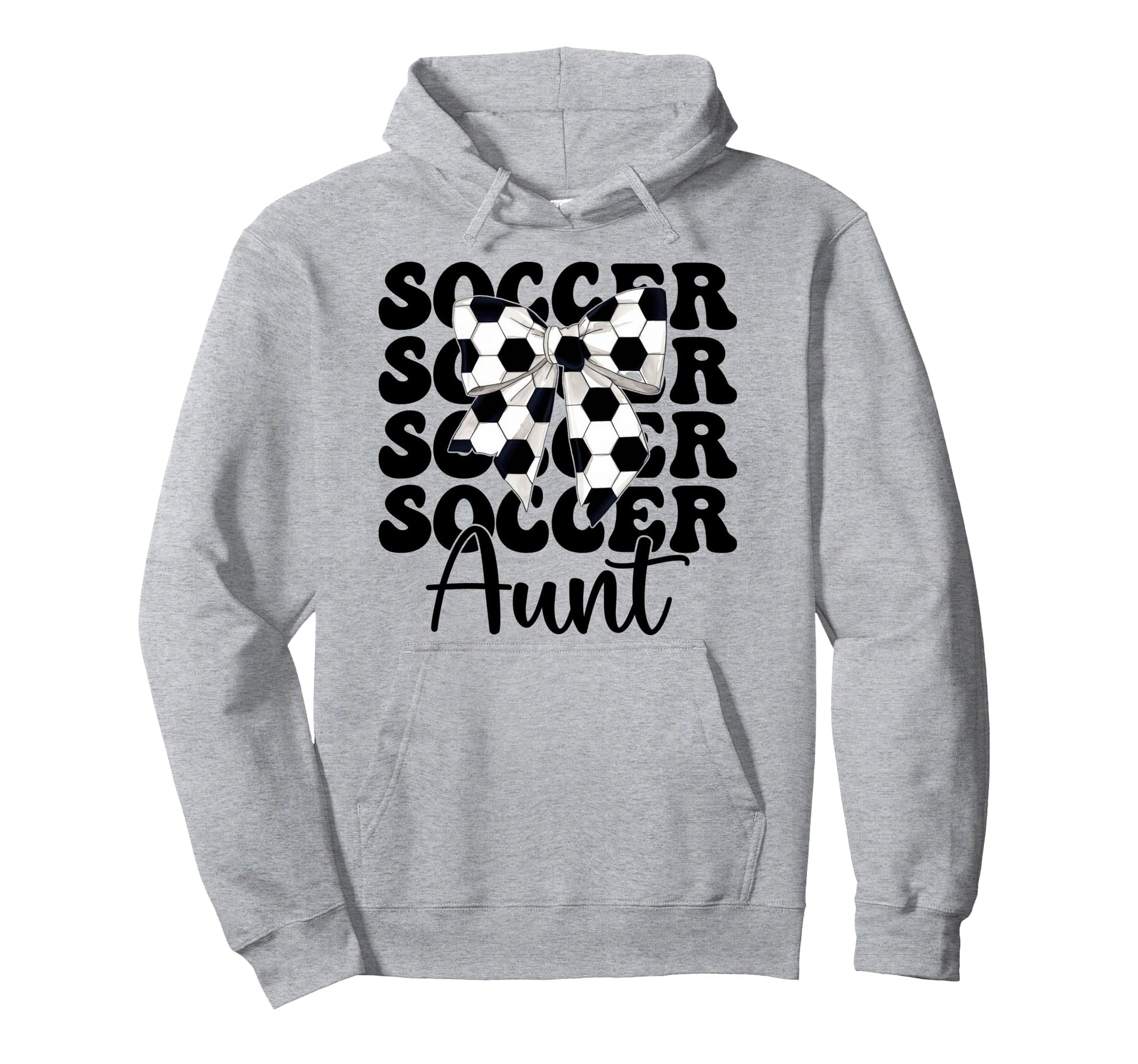 Soccer Aunt Soccer Auntie Coquette Hoodie - Fun Novelty Design for Adults - T-Shirt, Sweatshirt, Hoodie