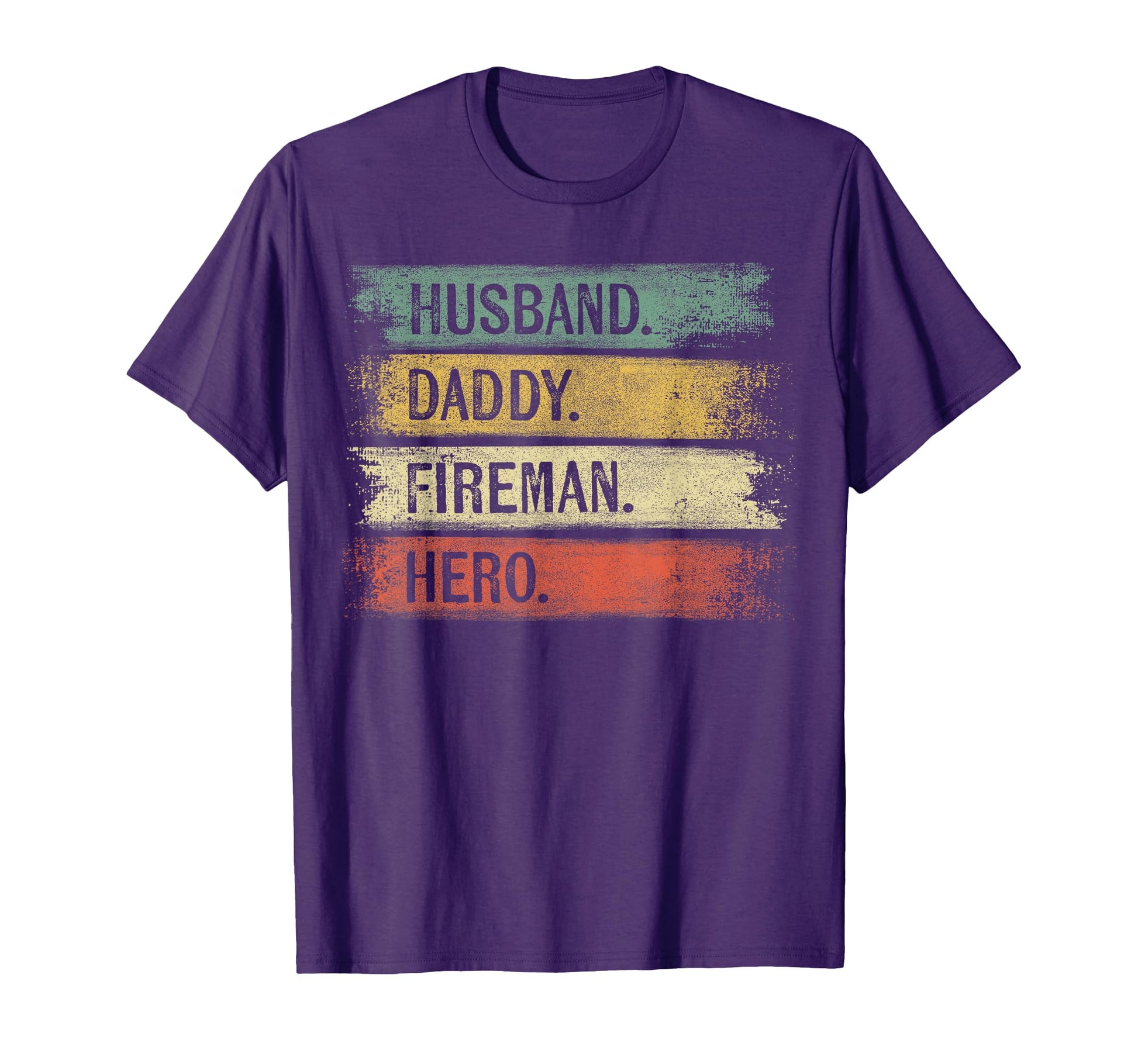 Husband Daddy Fireman Hero Firefighter T-Shirt - Graphic Print Men Women - T-Shirt, Sweatshirt, Hoodie
