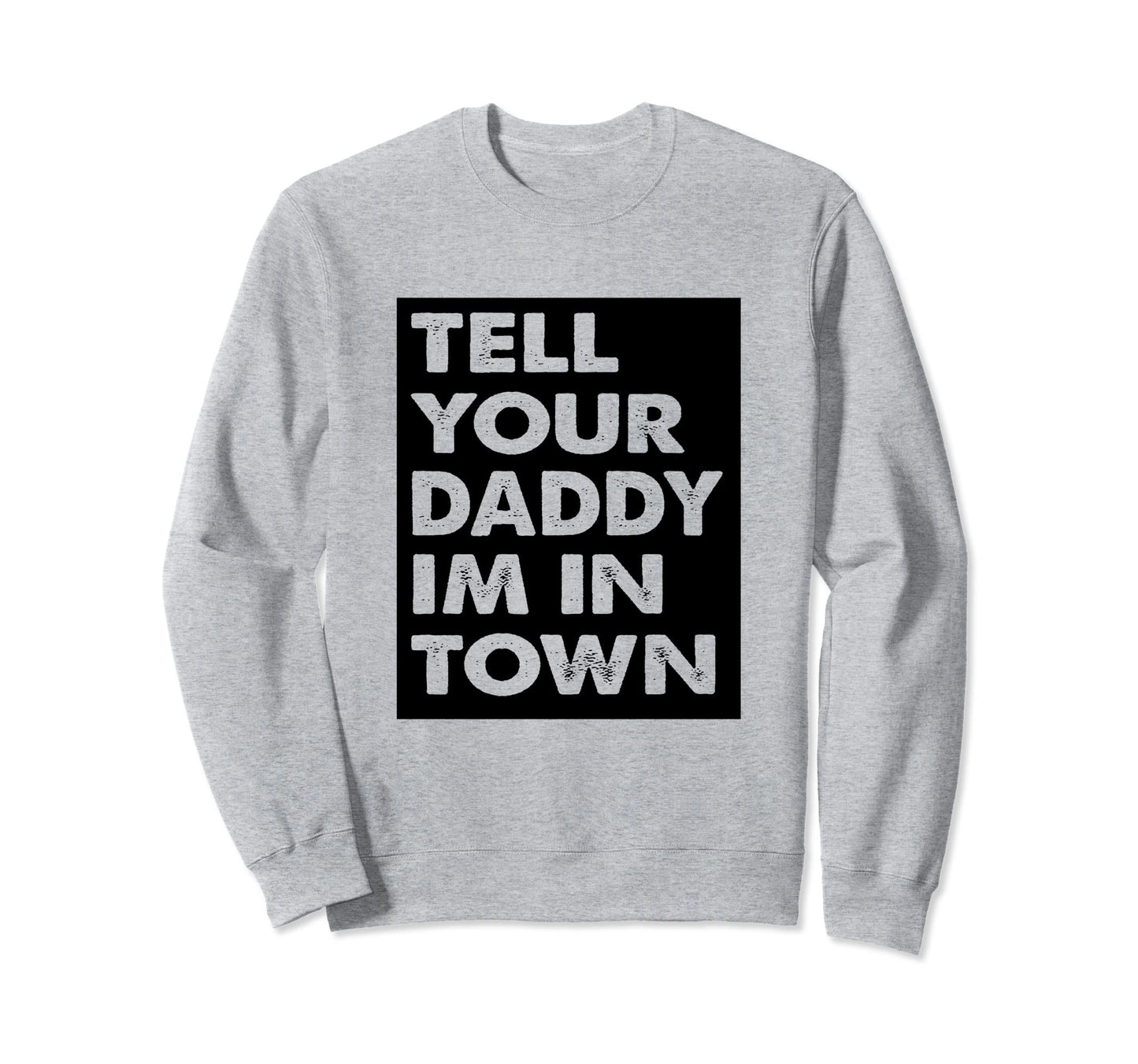 Daddy Dad Single Rural Townie Player Sweatshirt - Unique Graphic Men Women - T-Shirt, Sweatshirt, Hoodie