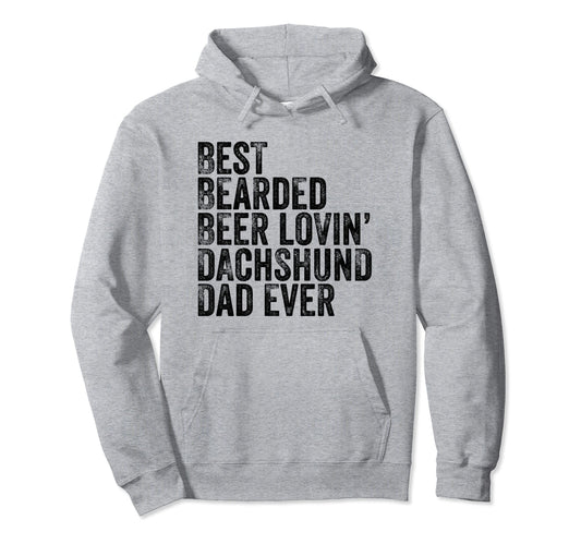 Bearded Dad Beer Dachshund Lover Hoodie - Casual Everyday Wear Men Women - T-Shirt, Sweatshirt, Hoodie
