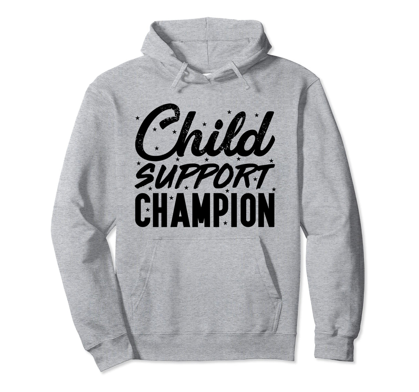 Funny Child Support Divorced Single Hoodie - Fun Novelty Design for Adults - T-Shirt, Sweatshirt, Hoodie
