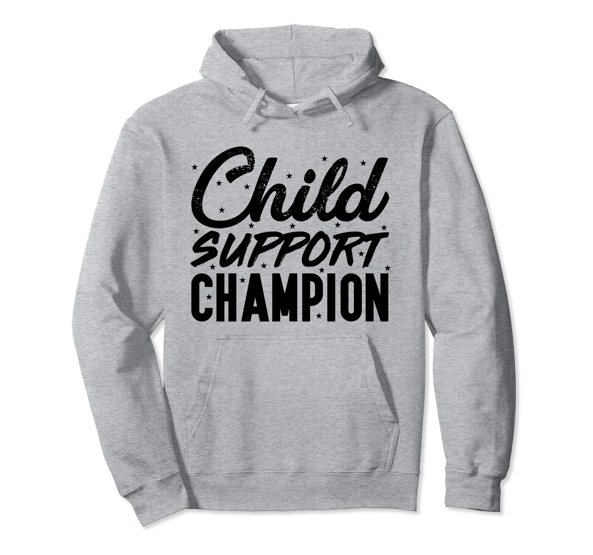 Funny Child Support Divorced Single Hoodie - Fun Novelty Design for Adults - T-Shirt, Sweatshirt, Hoodie