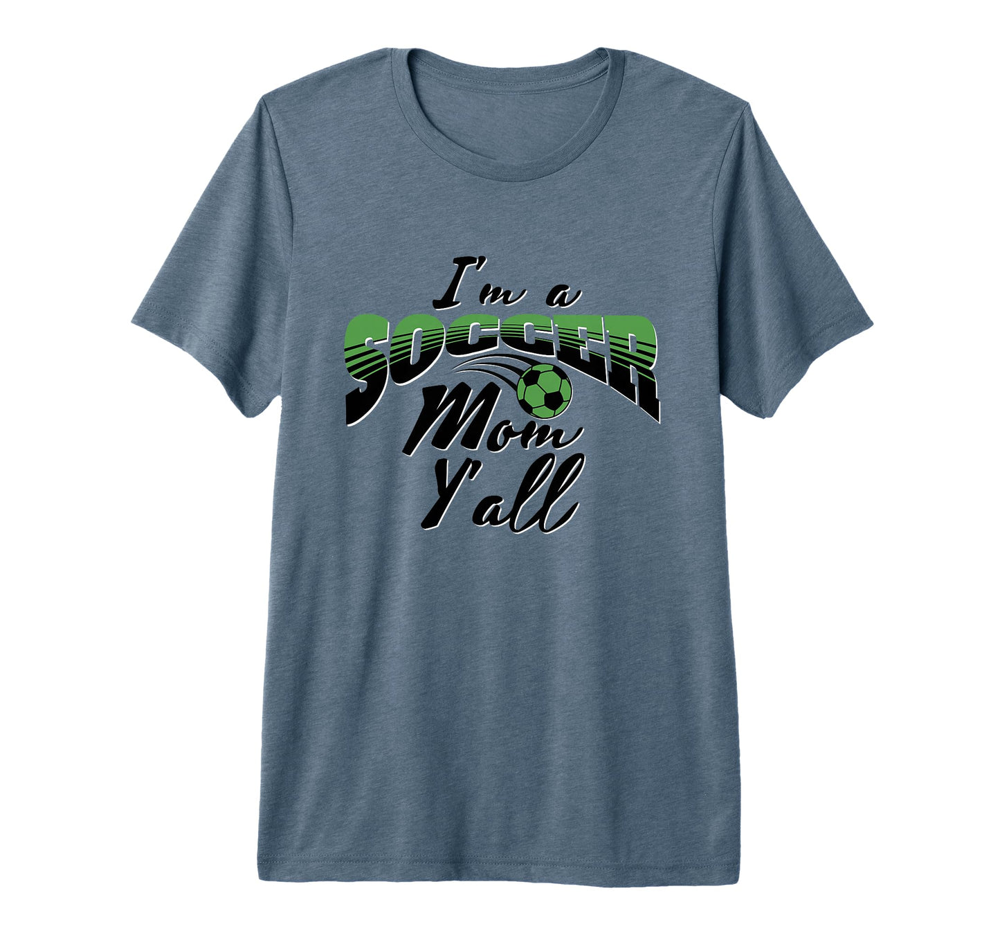 Mom Soccer Lover Soccer Mom Gift Green T-Shirt - Novelty Apparel Unisex - T-Shirt, Sweatshirt, Hoodie